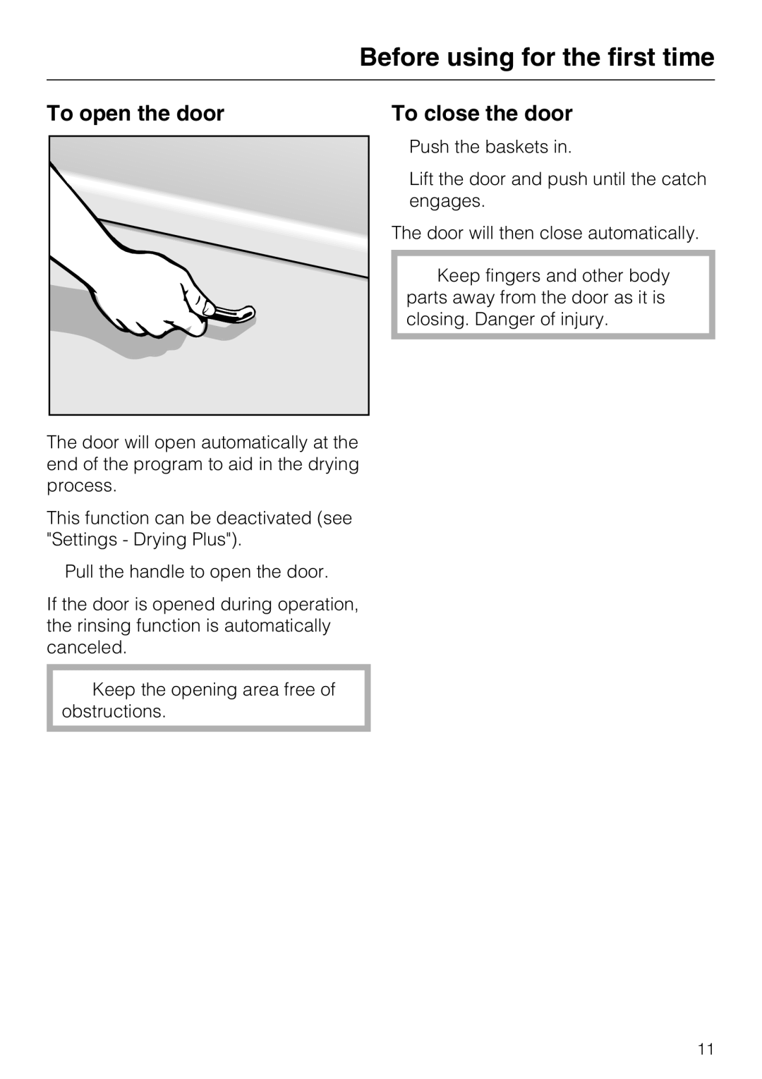 Miele G 5970, G5975 operating instructions Before using for the first time, To open the door, To close the door 