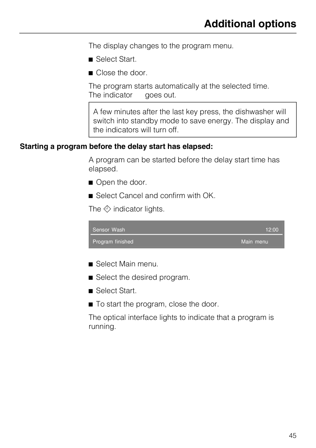 Miele G 5970, G5975 operating instructions Starting a program before the delay start has elapsed 