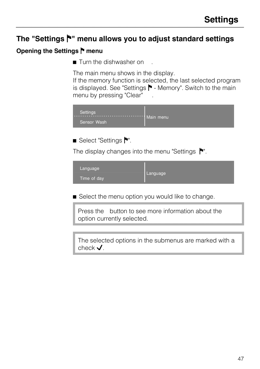 Miele G 5970, G5975 Settings menu allows you to adjust standard settings, Opening the Settings menu 