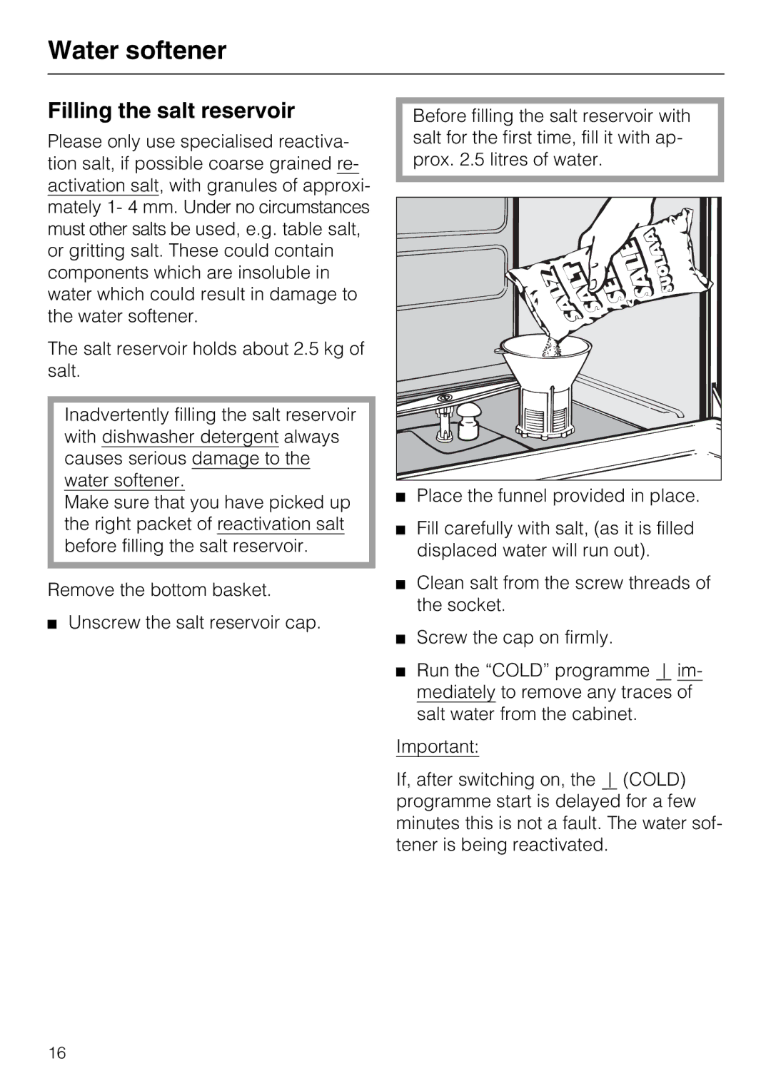 Miele G7859 manual Filling the salt reservoir 