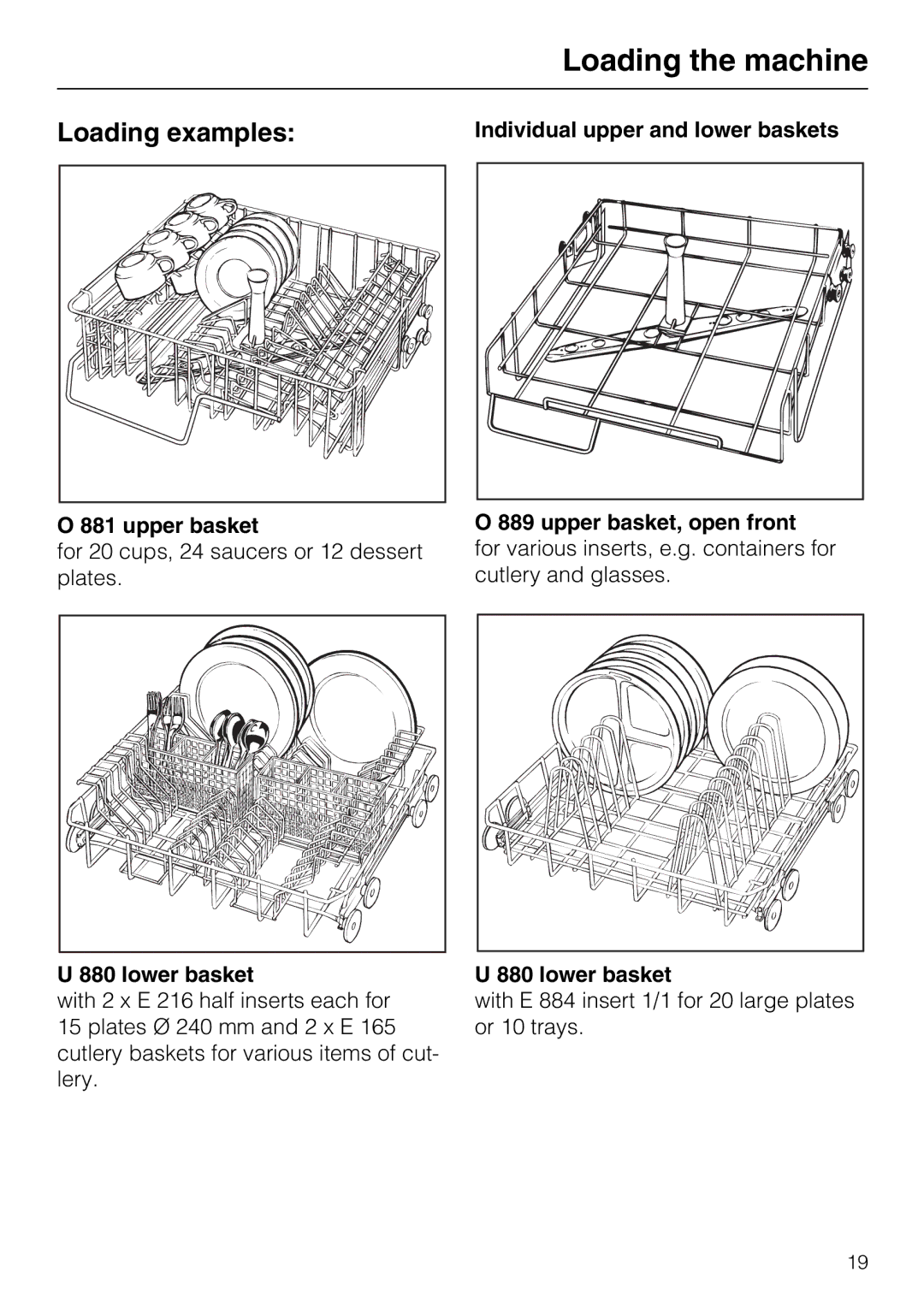 Miele G7859 manual Loading examples, Lower basket, Individual upper and lower baskets Upper basket, open front 