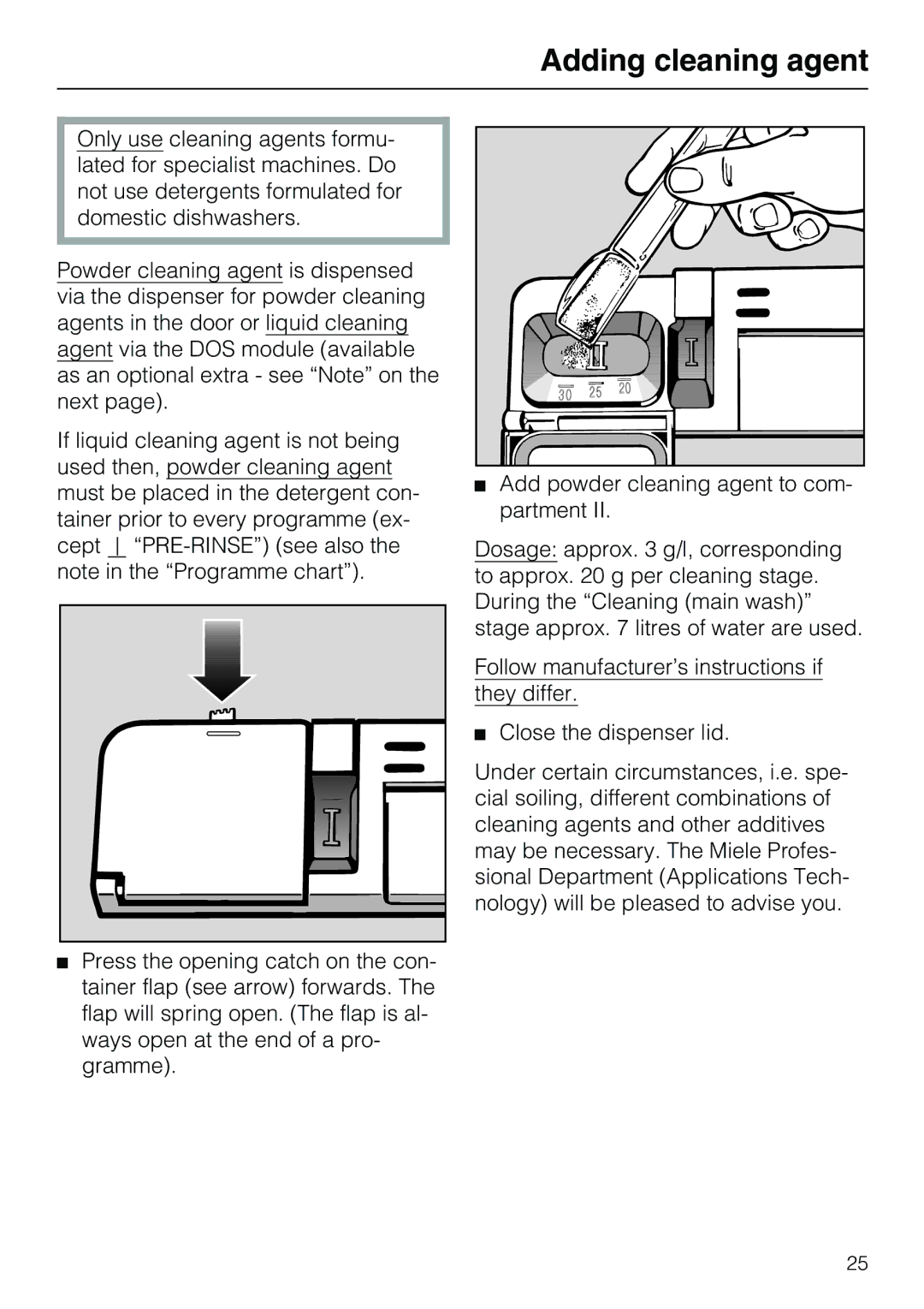 Miele G7859 manual Adding cleaning agent 