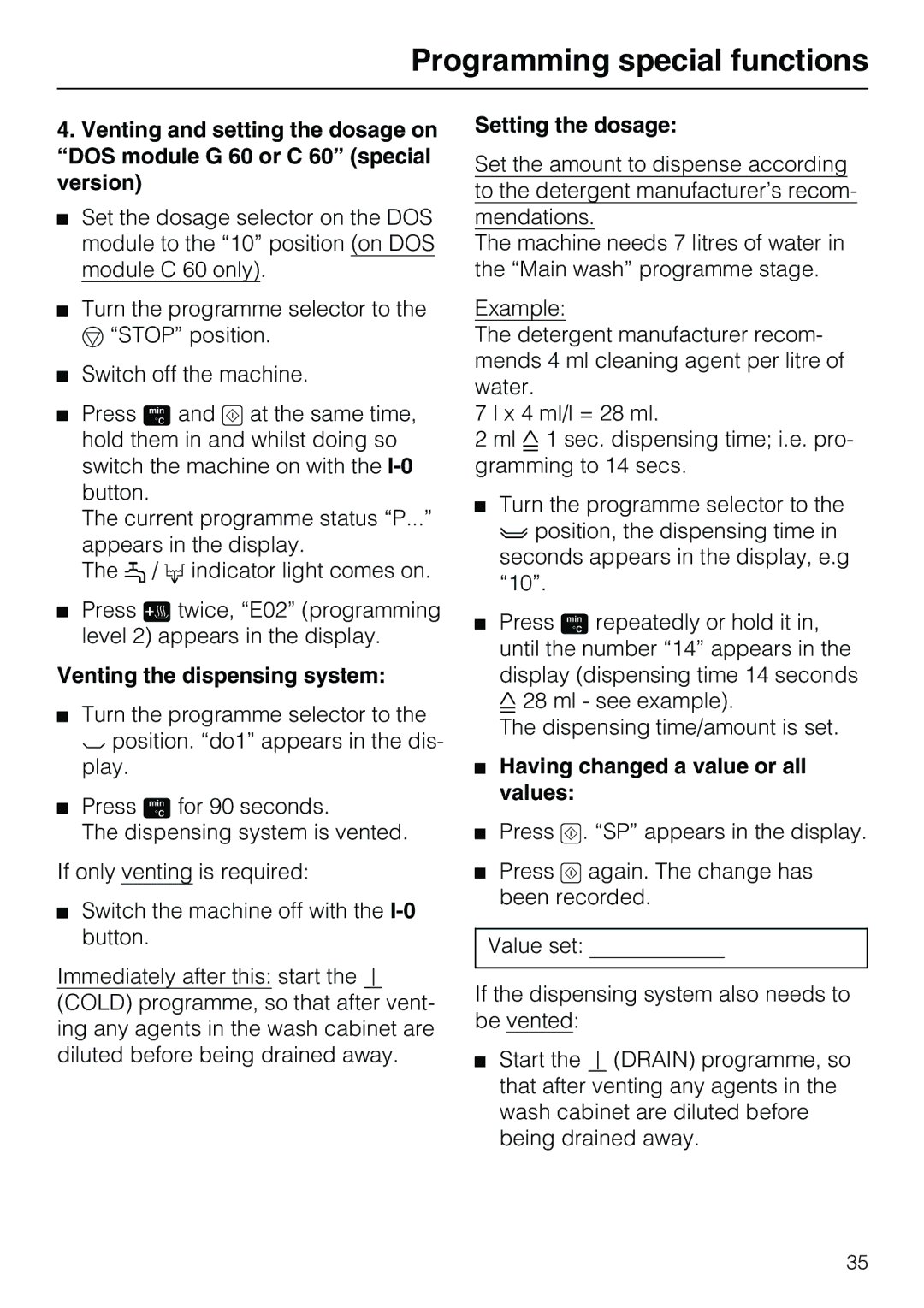 Miele G7859 manual Venting the dispensing system, Setting the dosage, Having changed a value or all values 