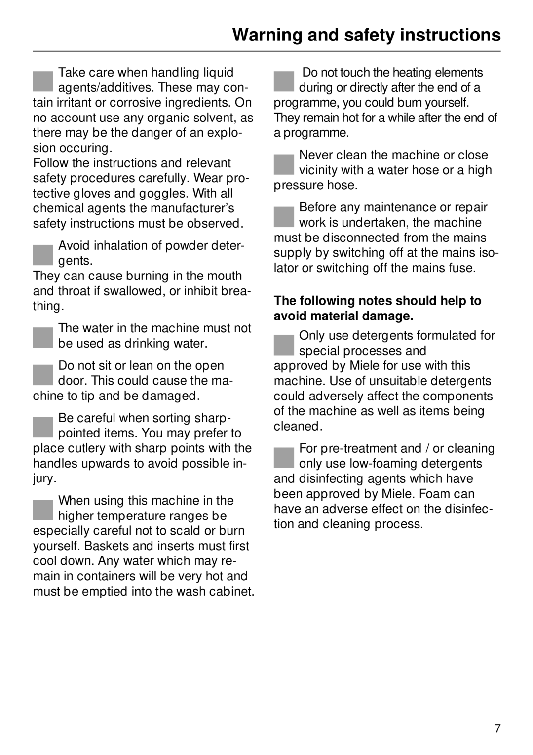 Miele G7859 manual Following notes should help to avoid material damage 