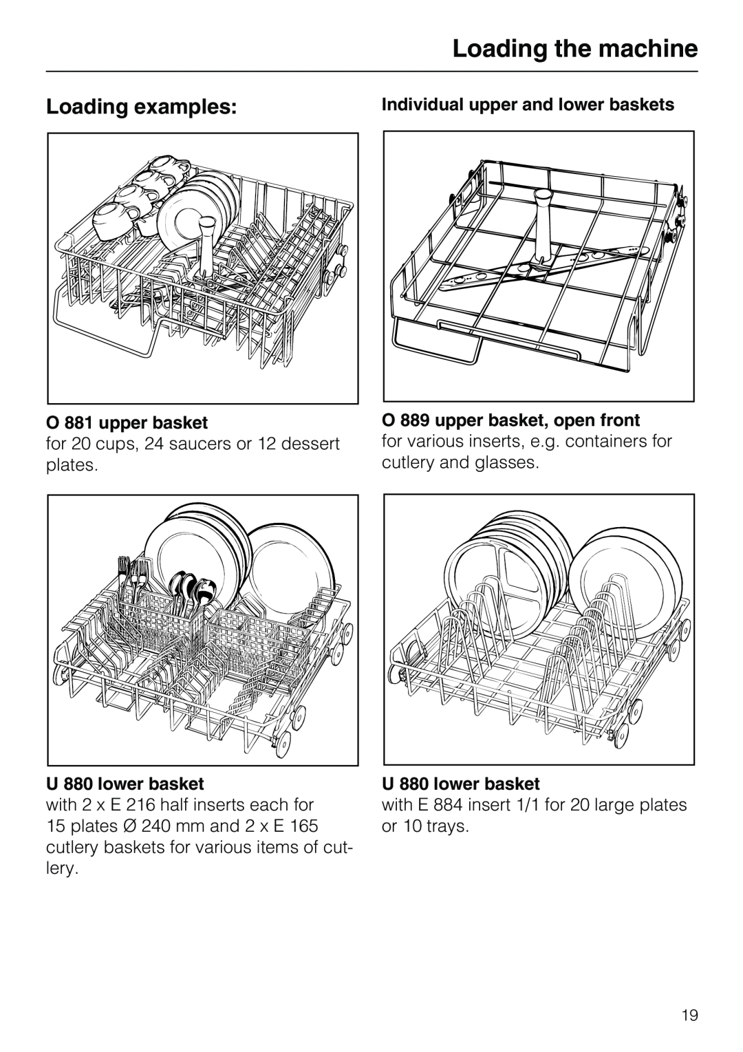 Miele G7859 manual Loading examples, O 881 upper basket, U 880 lower basket, Individual upper and lower baskets 