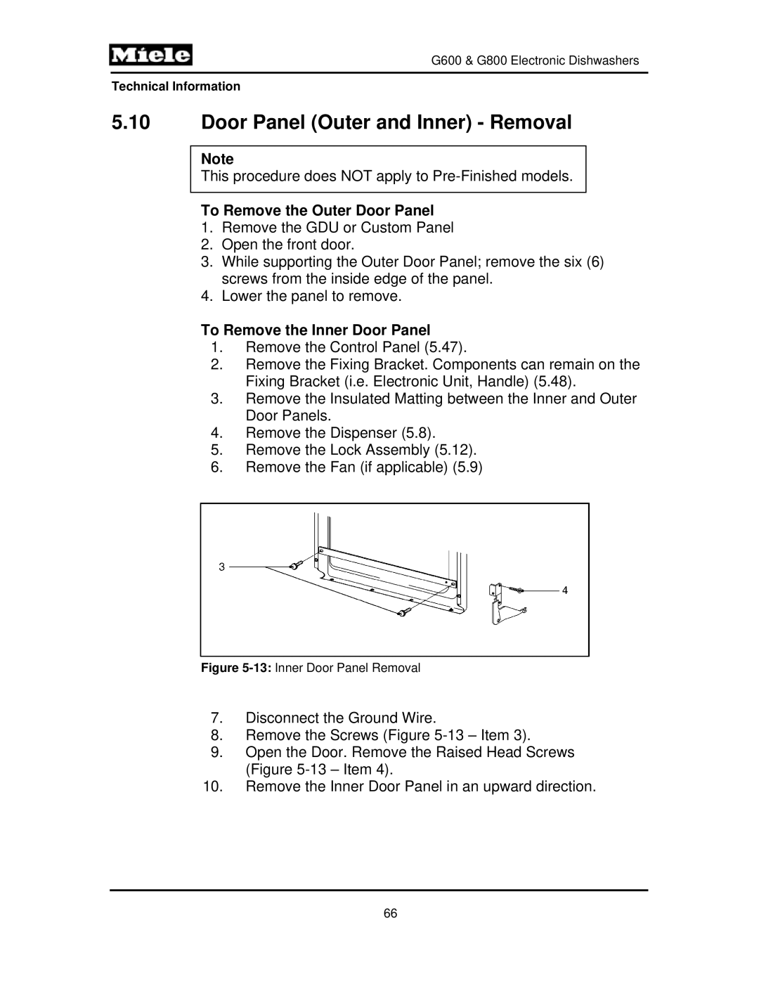 Miele G800, G600 manual Door Panel Outer and Inner Removal, To Remove the Outer Door Panel, To Remove the Inner Door Panel 