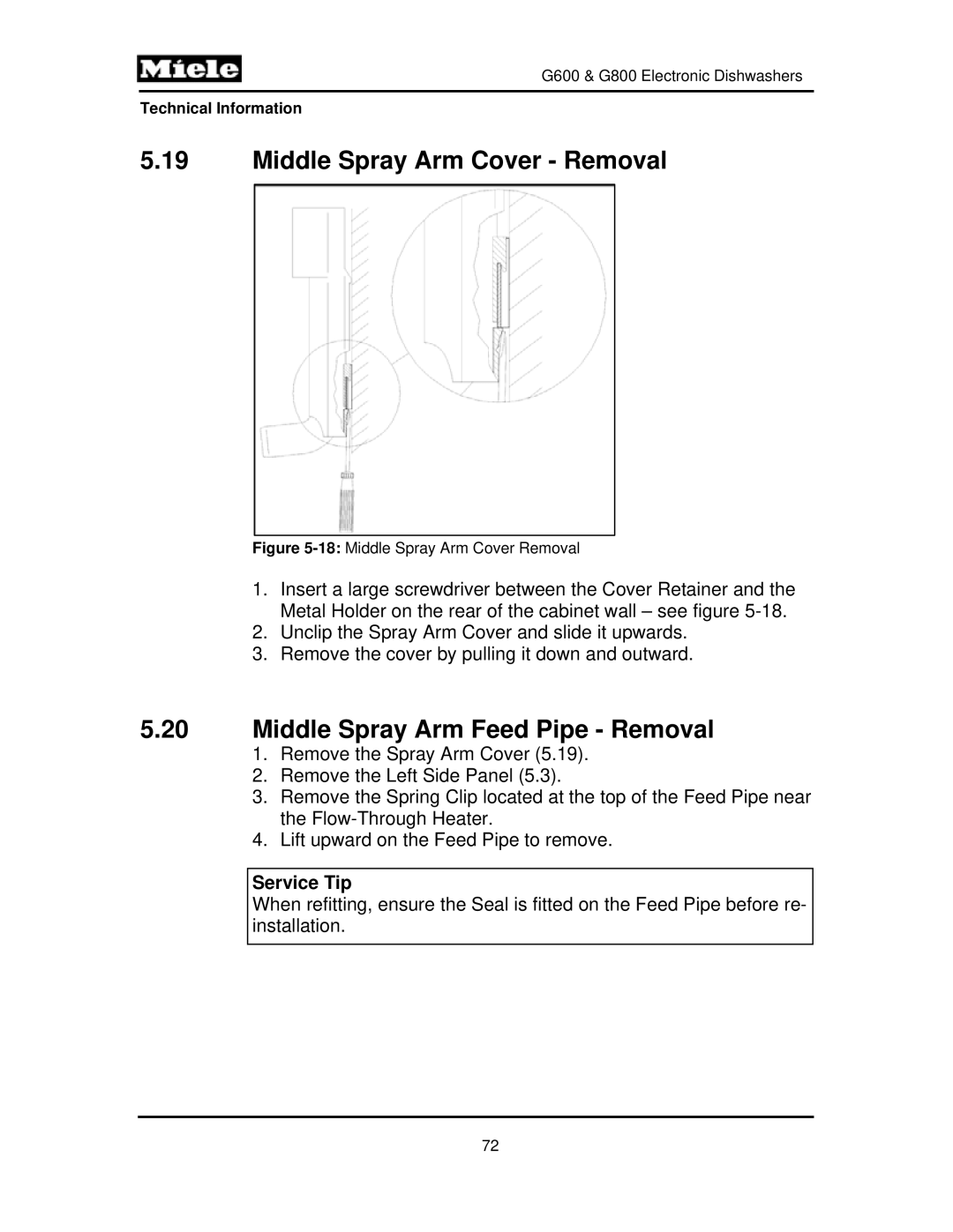 Miele G800, G600 manual Middle Spray Arm Cover Removal, Middle Spray Arm Feed Pipe Removal 