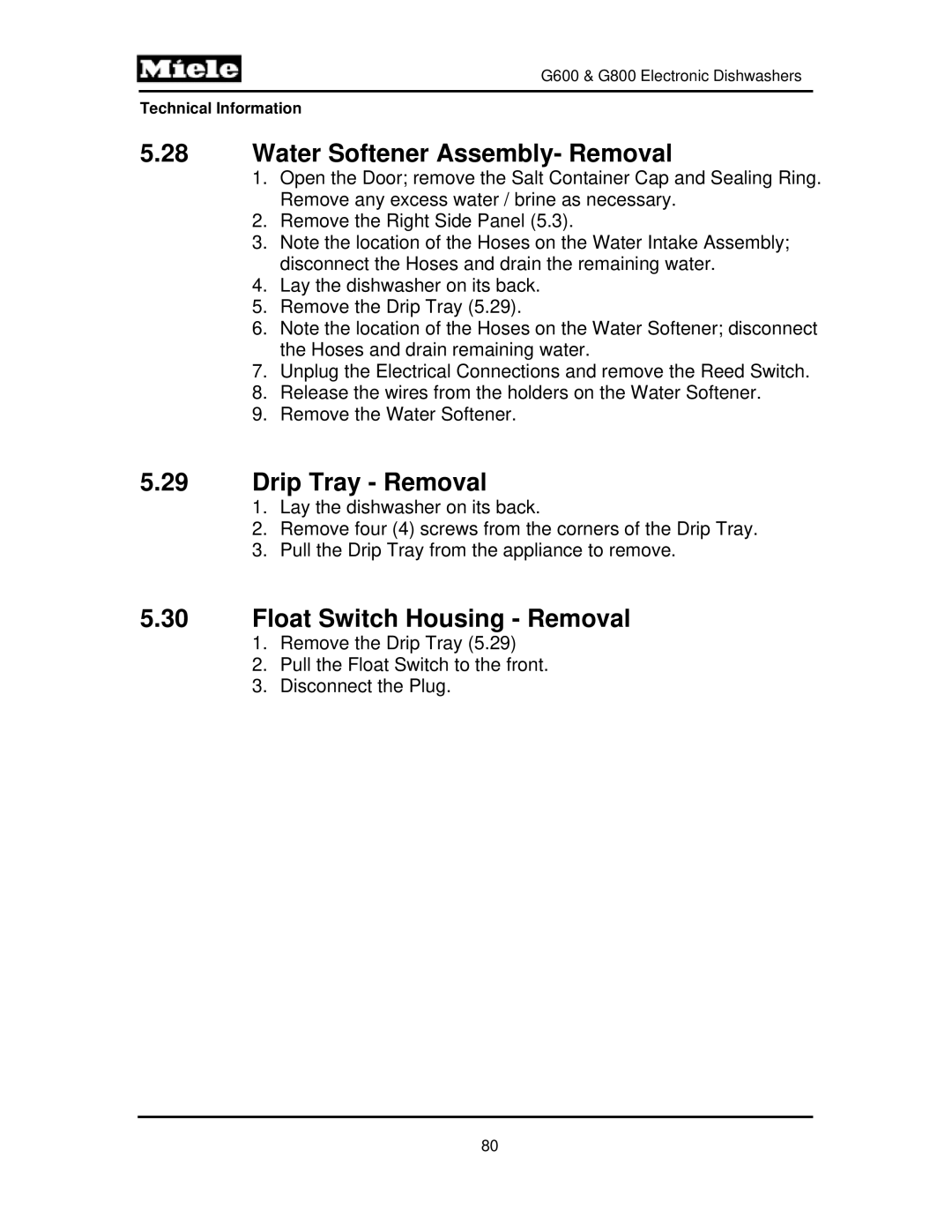 Miele G800, G600 manual Water Softener Assembly- Removal, Drip Tray Removal, Float Switch Housing Removal 