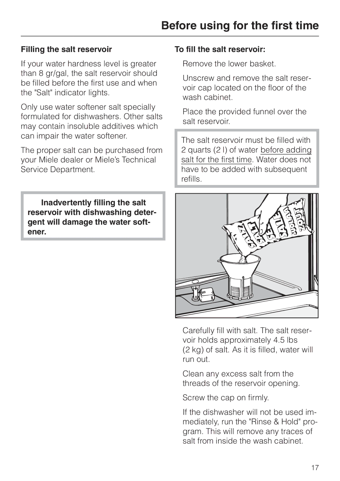 Miele G643SCVI, G843VI, G843SCVI manual Filling the salt reservoir 