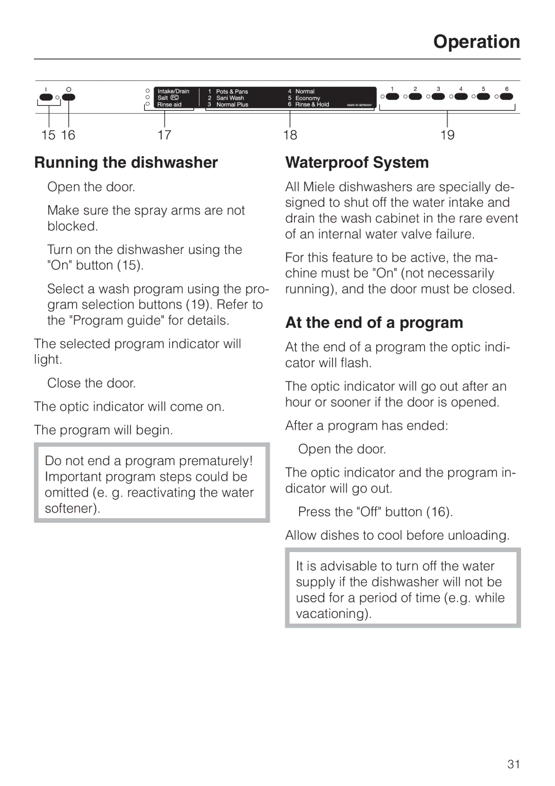 Miele G843SCVI, G843VI, G643SCVI manual Running the dishwasher, Waterproof System, At the end of a program 