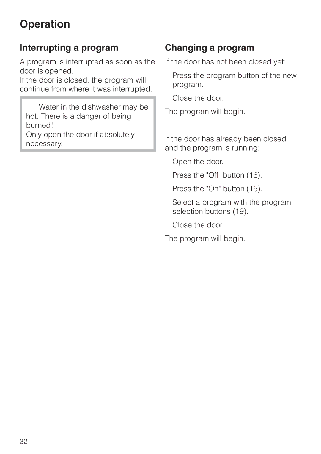 Miele G643SCVI, G843VI, G843SCVI manual Interrupting a program, Changing a program 