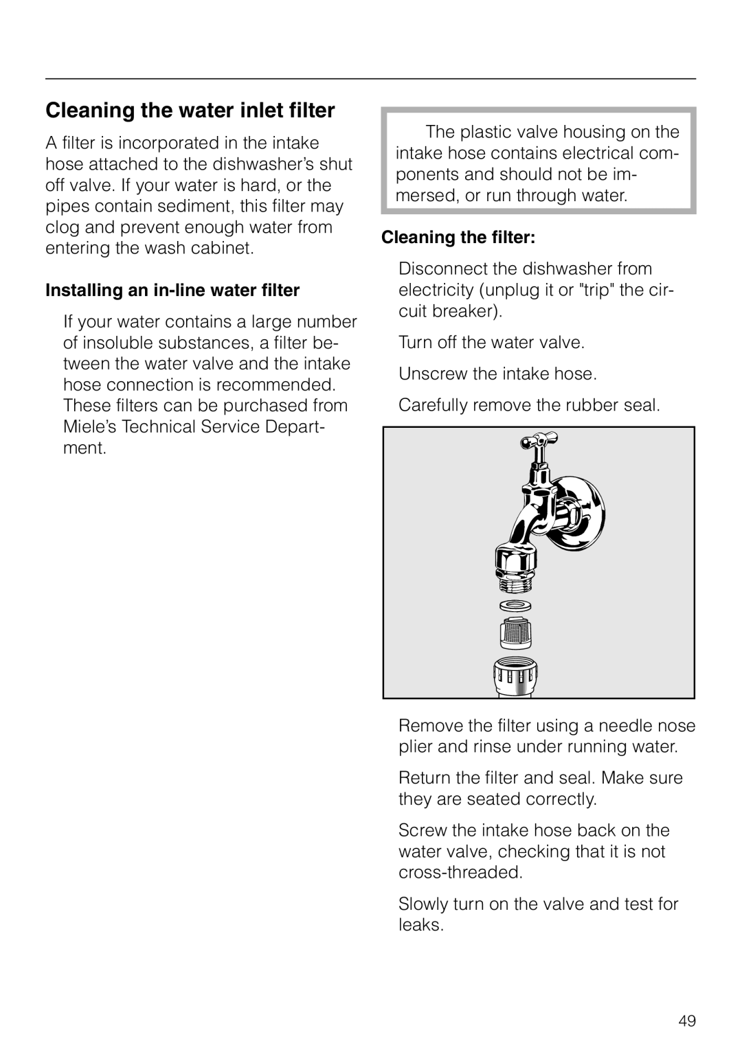 Miele G843SCVI, G843VI, G643SCVI Cleaning the water inlet filter, Installing an in-line water filter, Cleaning the filter 