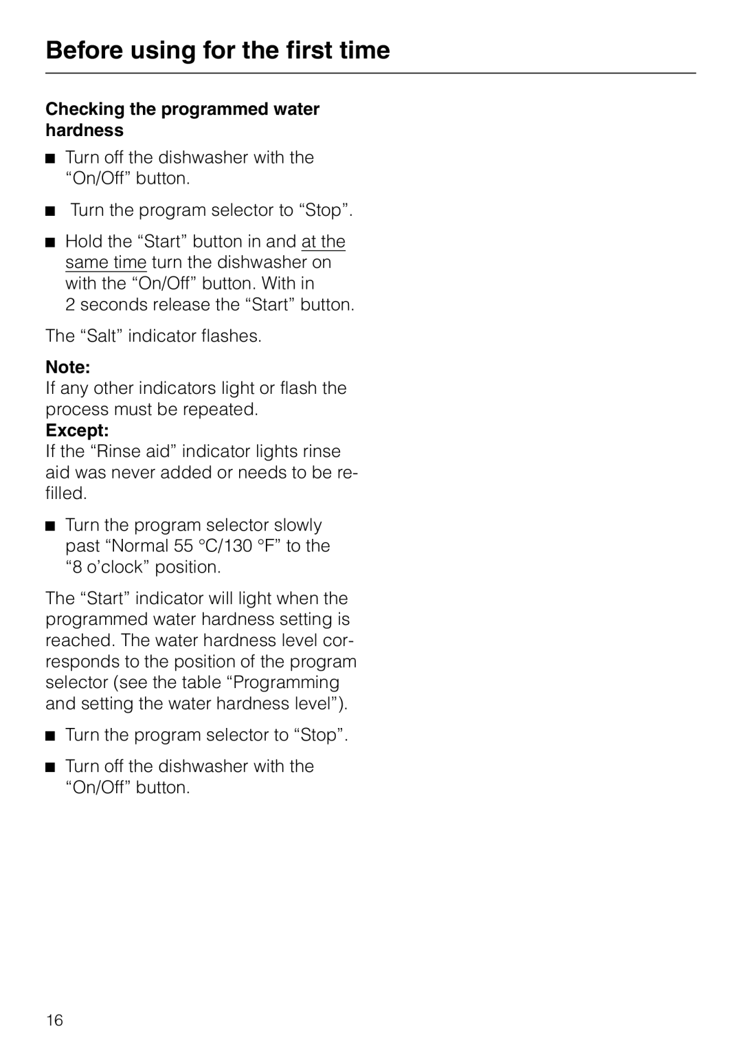 Miele G848 manual Before using for the first time, Checking the programmed water hardness, Except 