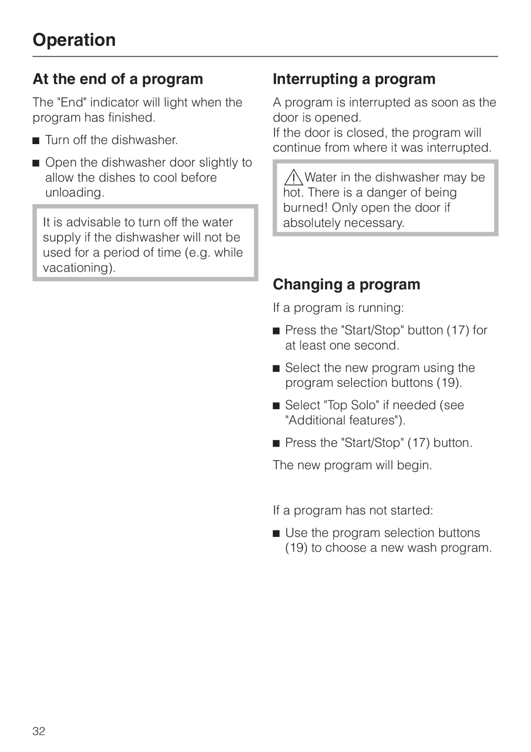 Miele G892SC operating instructions At the end of a program, Interrupting a program, Changing a program 