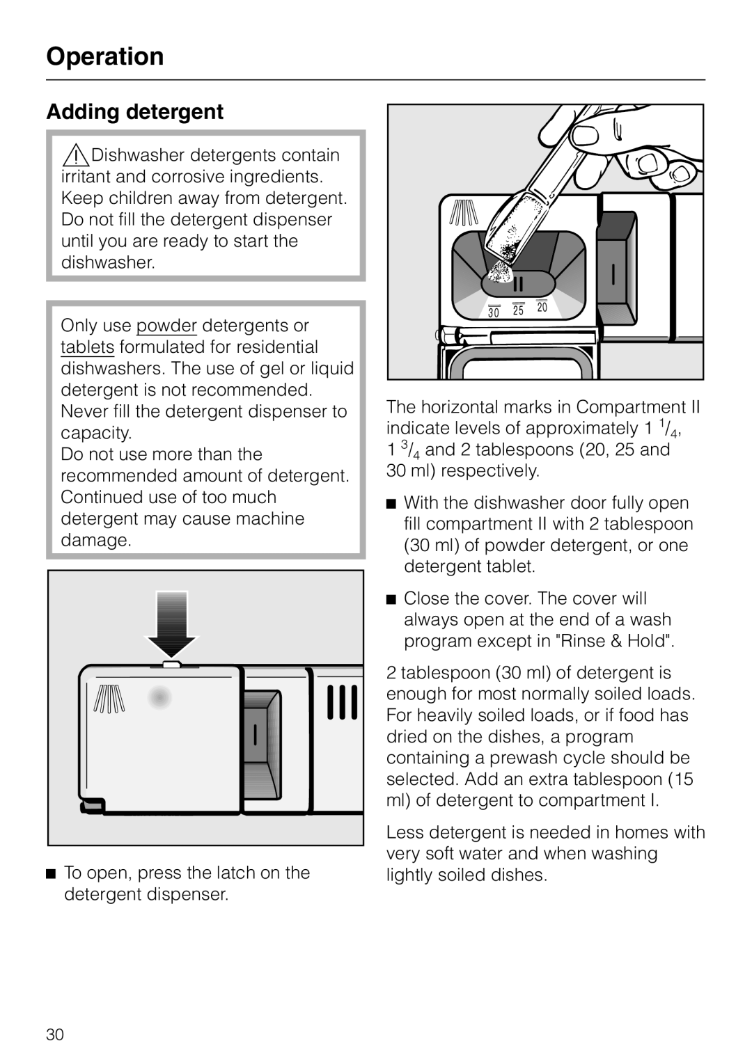 Miele G892SC operating instructions Operation, Adding detergent 