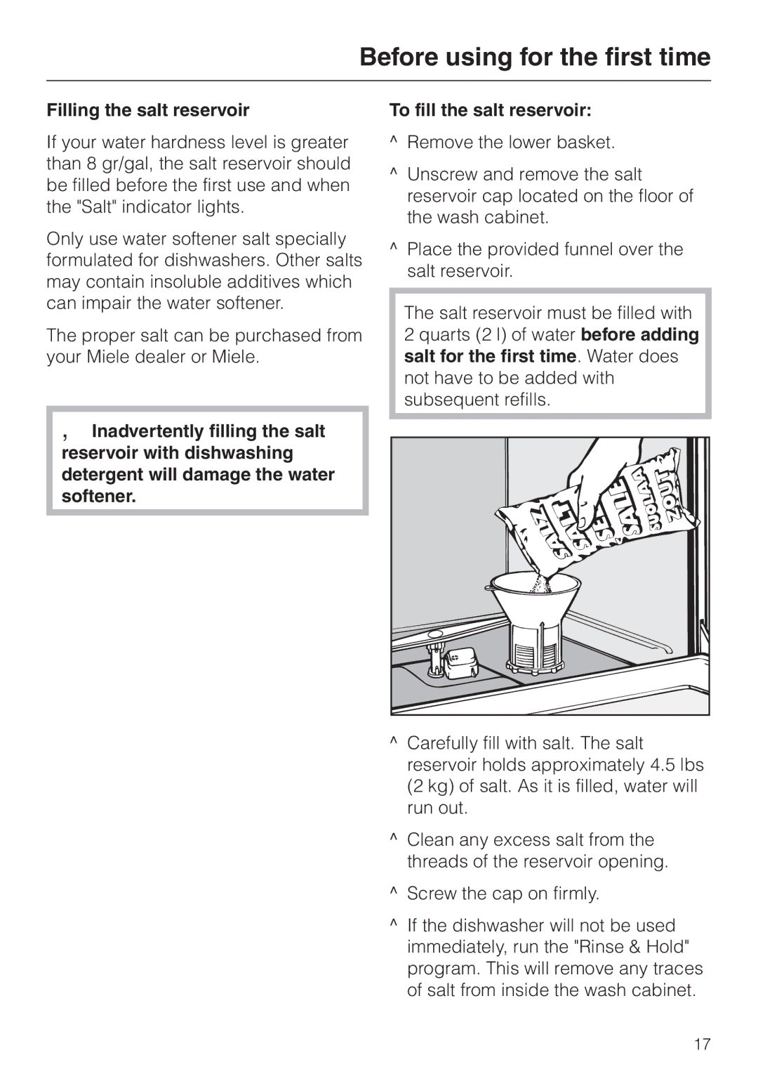 Miele G892us, G 892 SC manual Filling the salt reservoir 