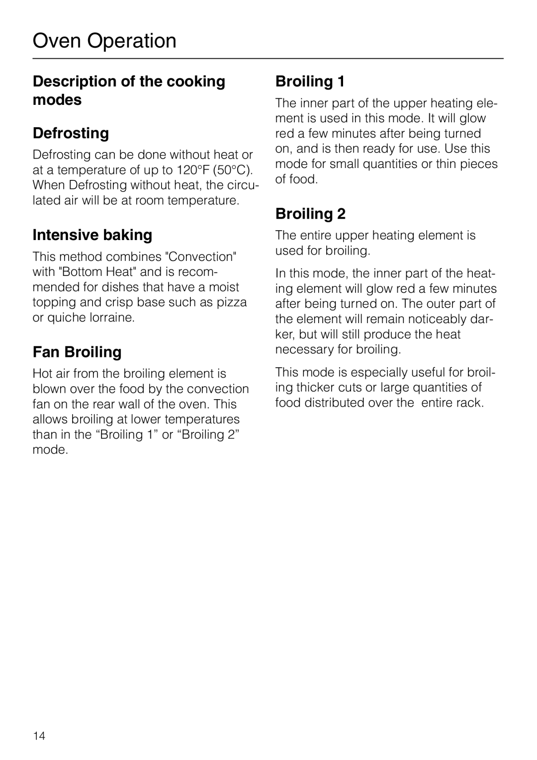 Miele H 267 B, H 277 B manual Description of the cooking modes Defrosting, Intensive baking, Fan Broiling 