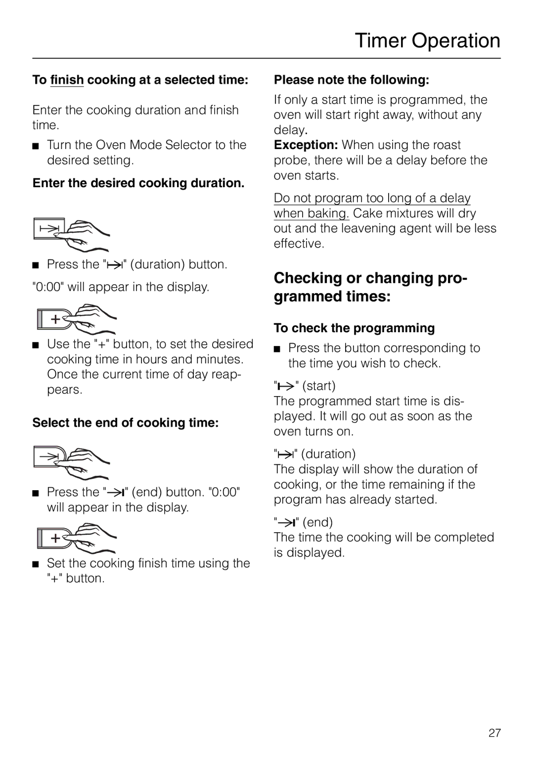 Miele H 277 B, H 267 B manual Checking or changing pro- grammed times 