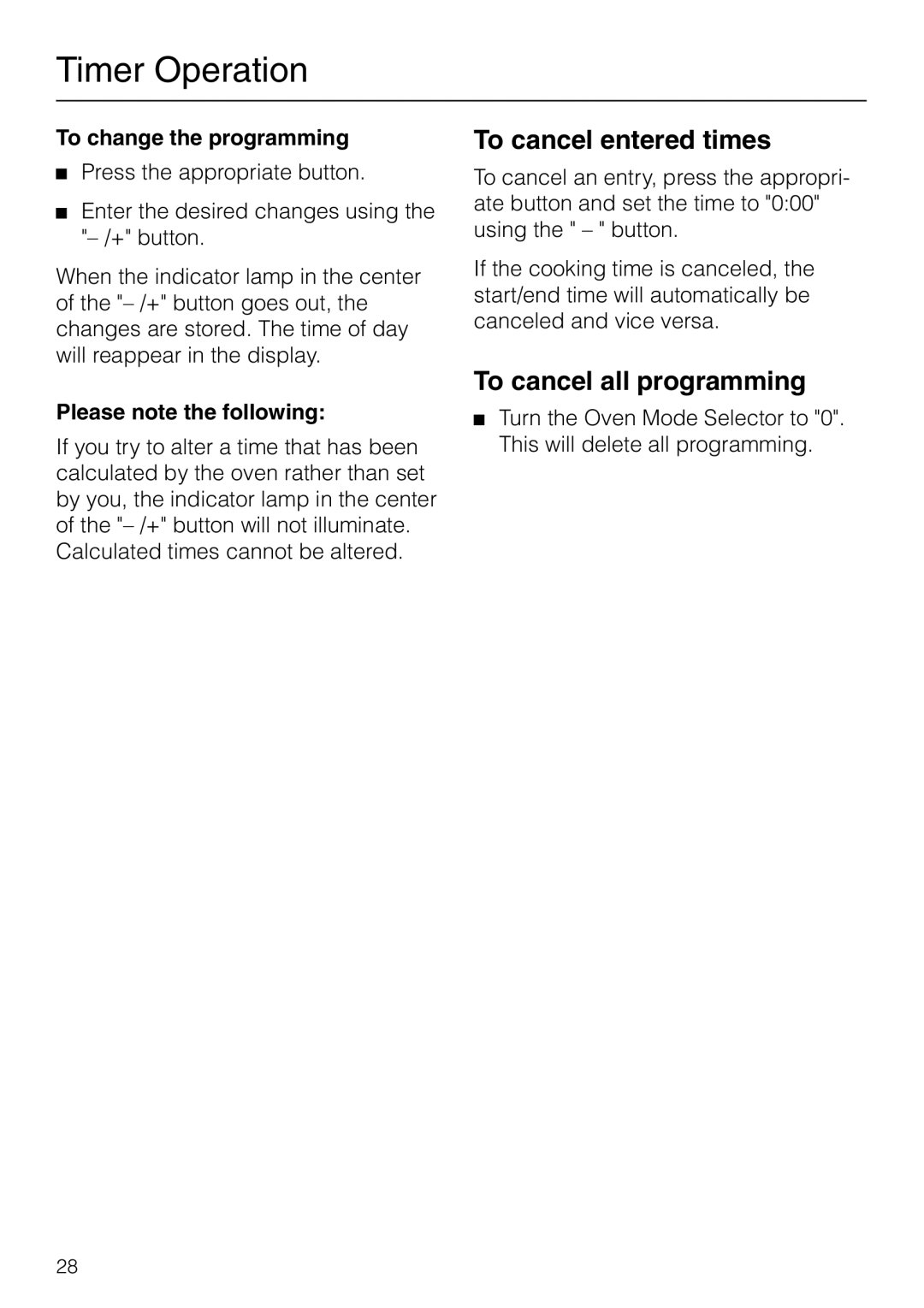 Miele H 267 B, H 277 B manual To cancel entered times, To cancel all programming, To change the programming 