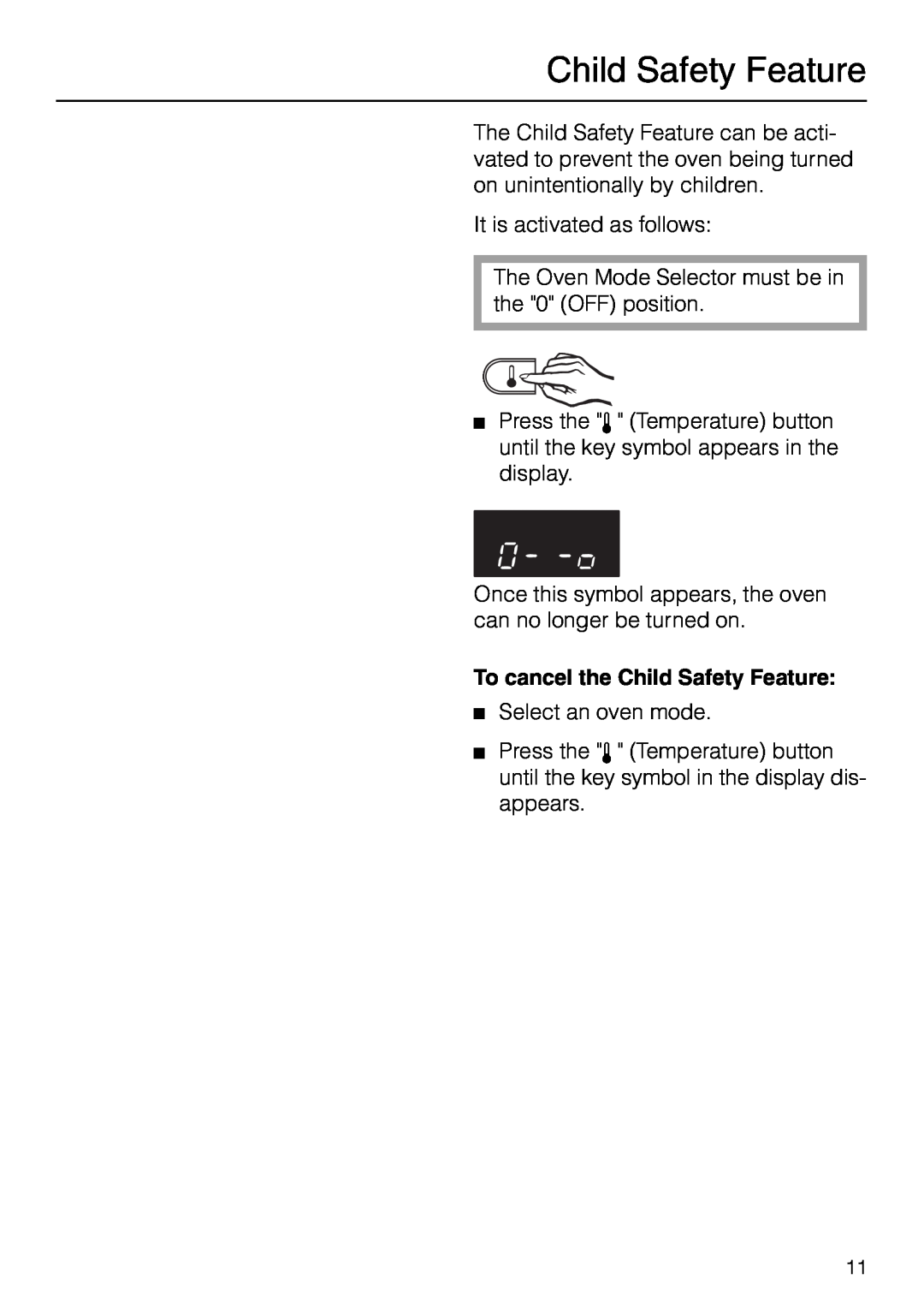 Miele H 277 B, H 267 B manual To cancel the Child Safety Feature 