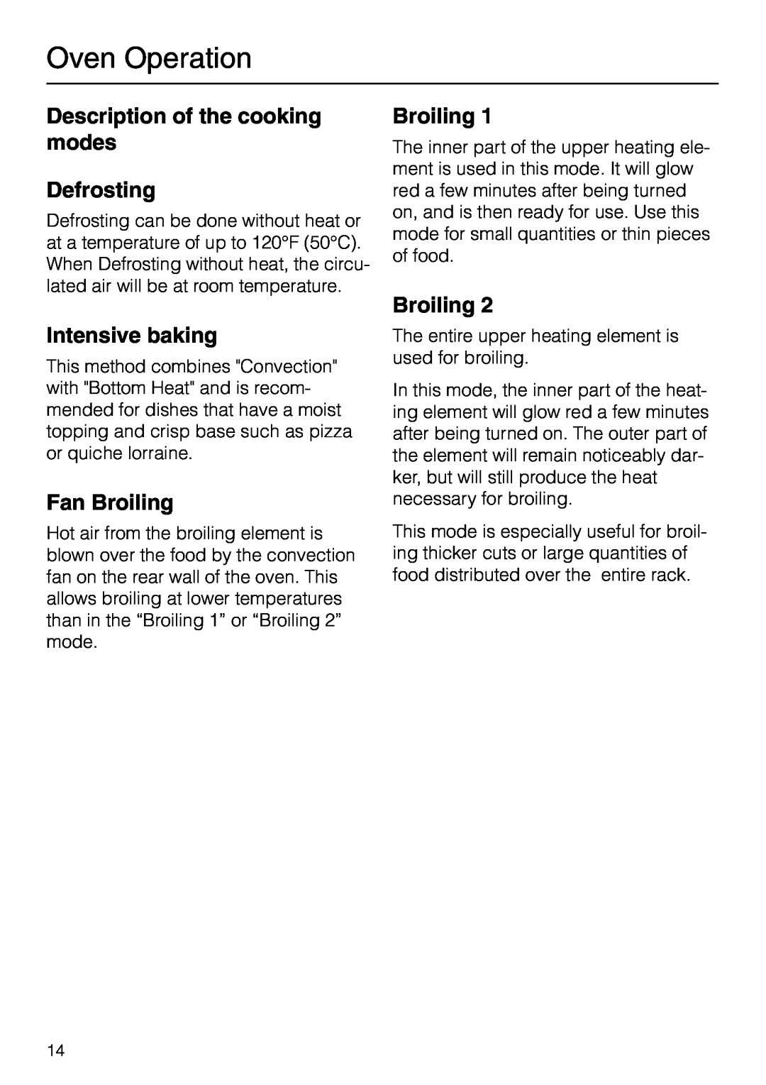 Miele H 267 B, H 277 B manual Description of the cooking modes Defrosting, Intensive baking, Fan Broiling, Oven Operation 
