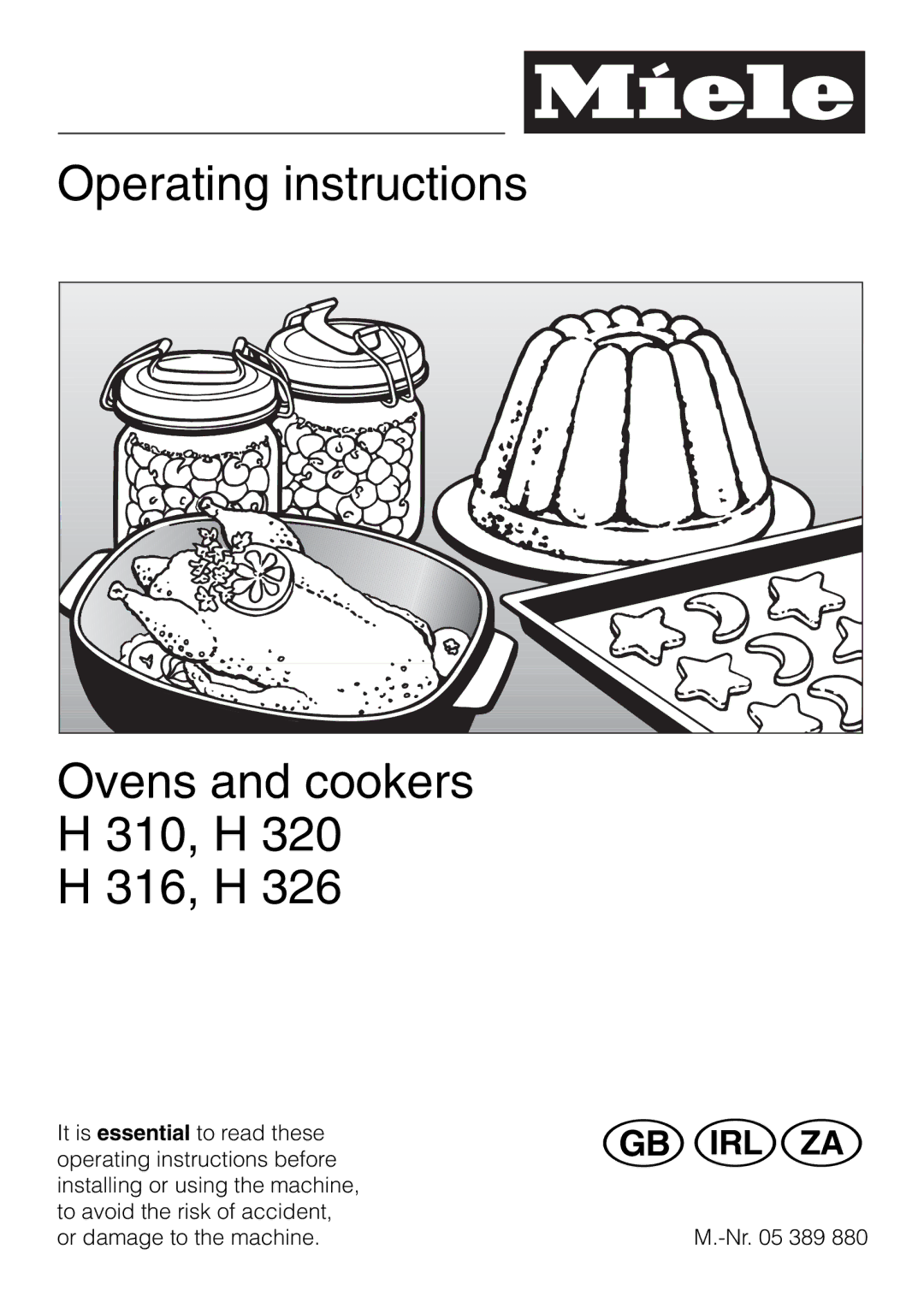 Miele H 326, H 320, H 310 manual Operating instructions Ovens and cookers 310, H 316, H 