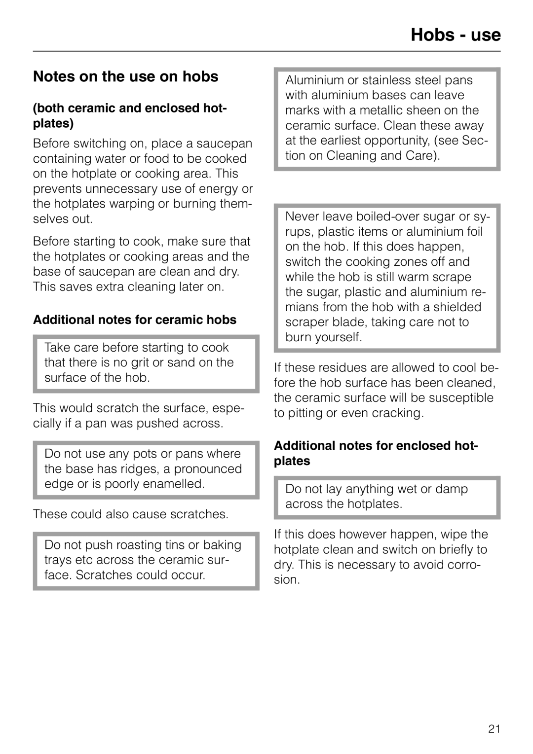 Miele H 316, H 326, H 320, H 310 manual Both ceramic and enclosed hot- plates, Additional notes for ceramic hobs 