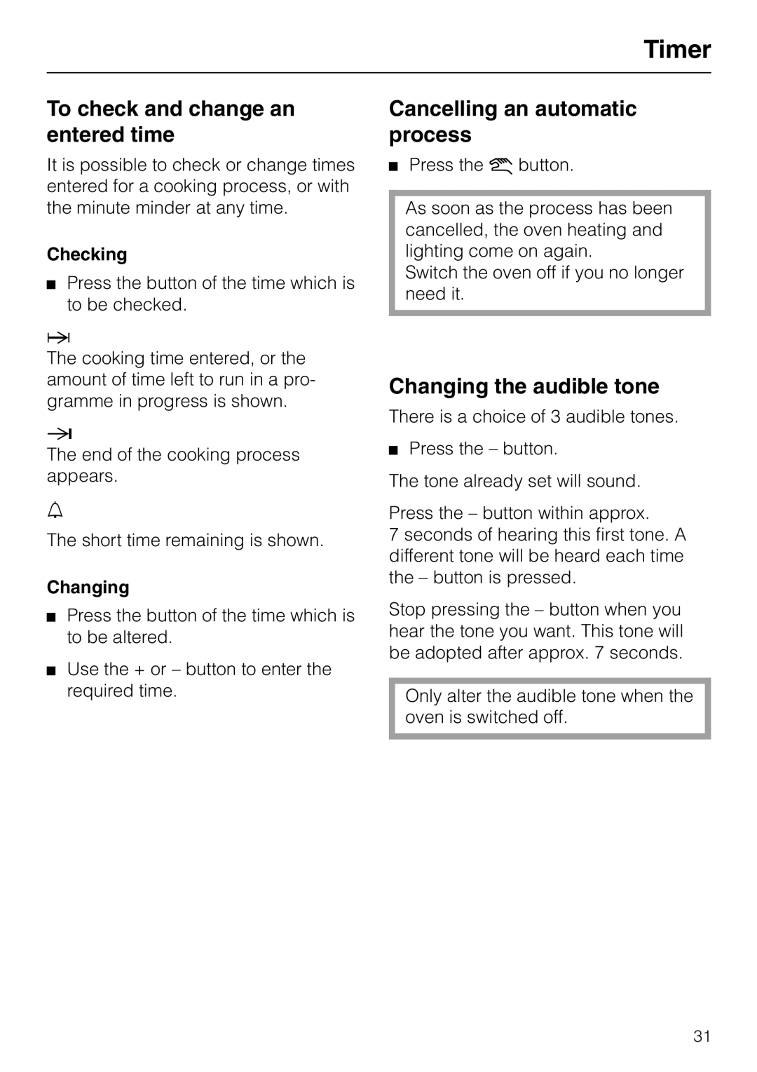 Miele H 310 To check and change an entered time, Cancelling an automatic process, Changing the audible tone, Checking 