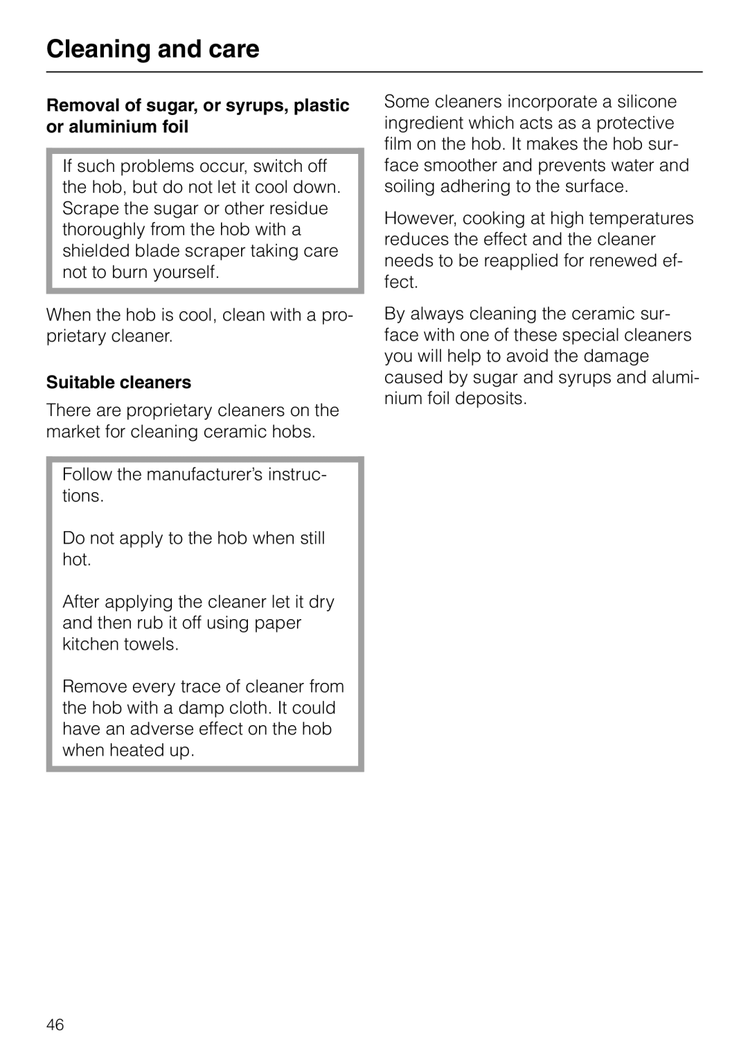Miele H 320, H 326, H 316, H 310 manual Removal of sugar, or syrups, plastic or aluminium foil, Suitable cleaners 