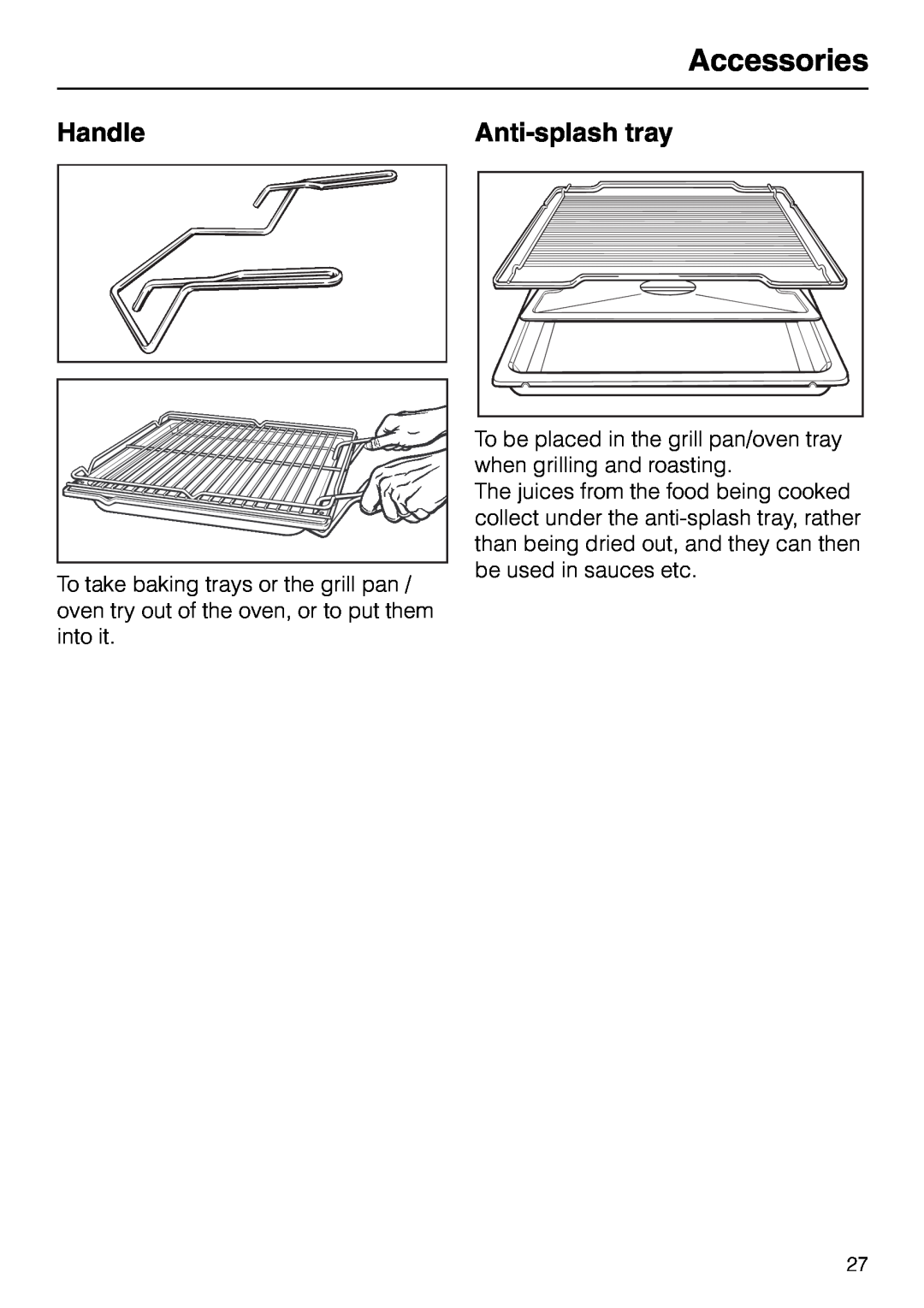 Miele H 310, H 326, H 316, H 320 manual Handle, Anti-splash tray, Accessories 