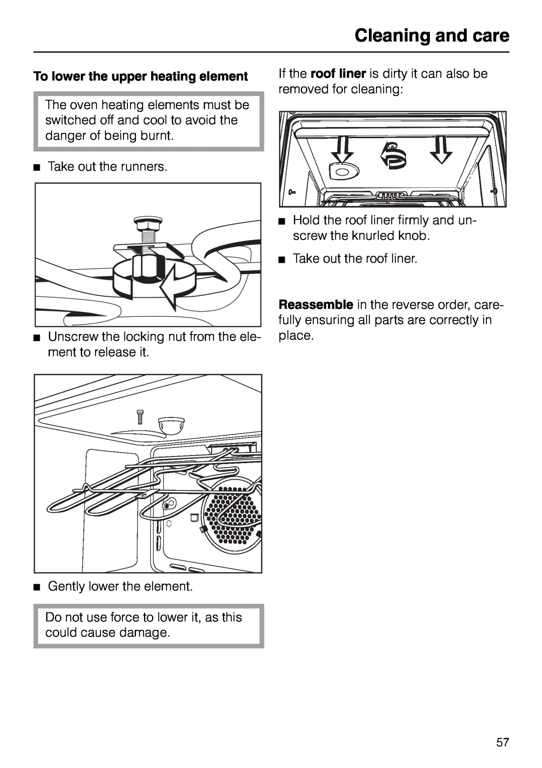 Miele H 316, H 326, H 320, H 310 manual To lower the upper heating element, Cleaning and care 