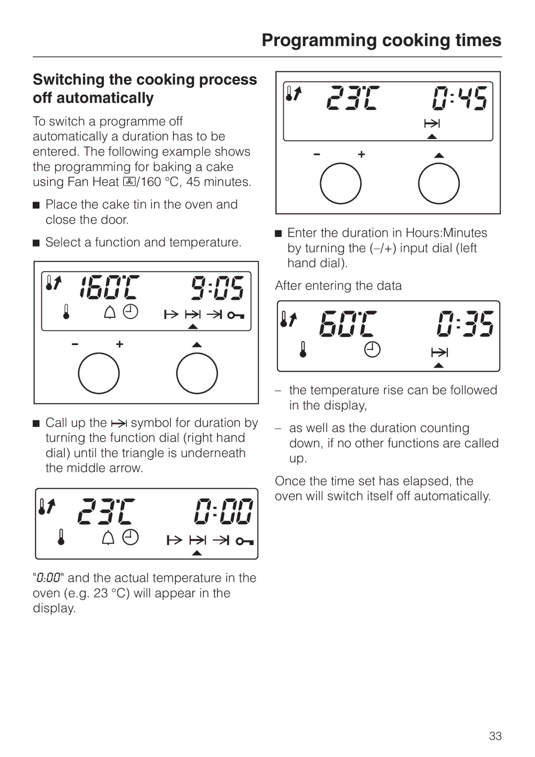 Miele H334B, H 344-2 B manual Switching the cooking process off automatically 