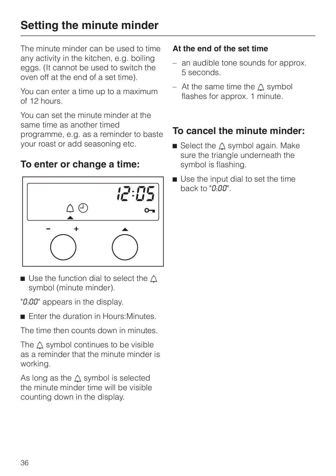 Miele H 344-2 B, H334B manual Setting the minute minder, To enter or change a time, To cancel the minute minder 