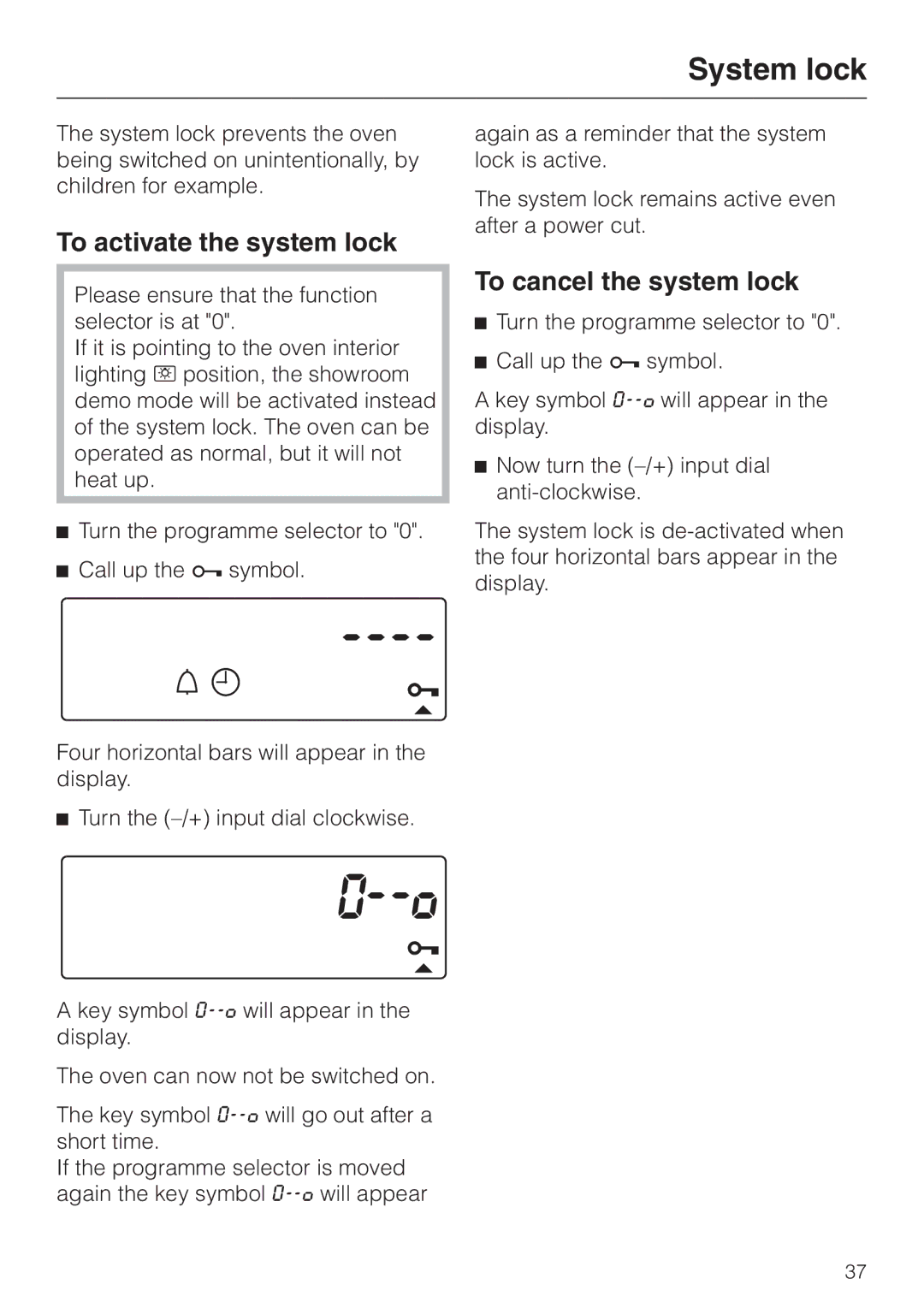 Miele H334B, H 344-2 B manual System lock, To activate the system lock, To cancel the system lock 