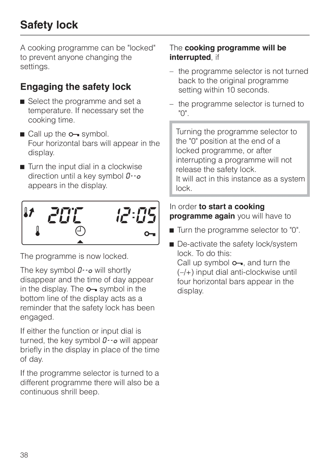 Miele H 344-2 B, H334B manual Safety lock, Engaging the safety lock, Cooking programme will be interrupted, if 