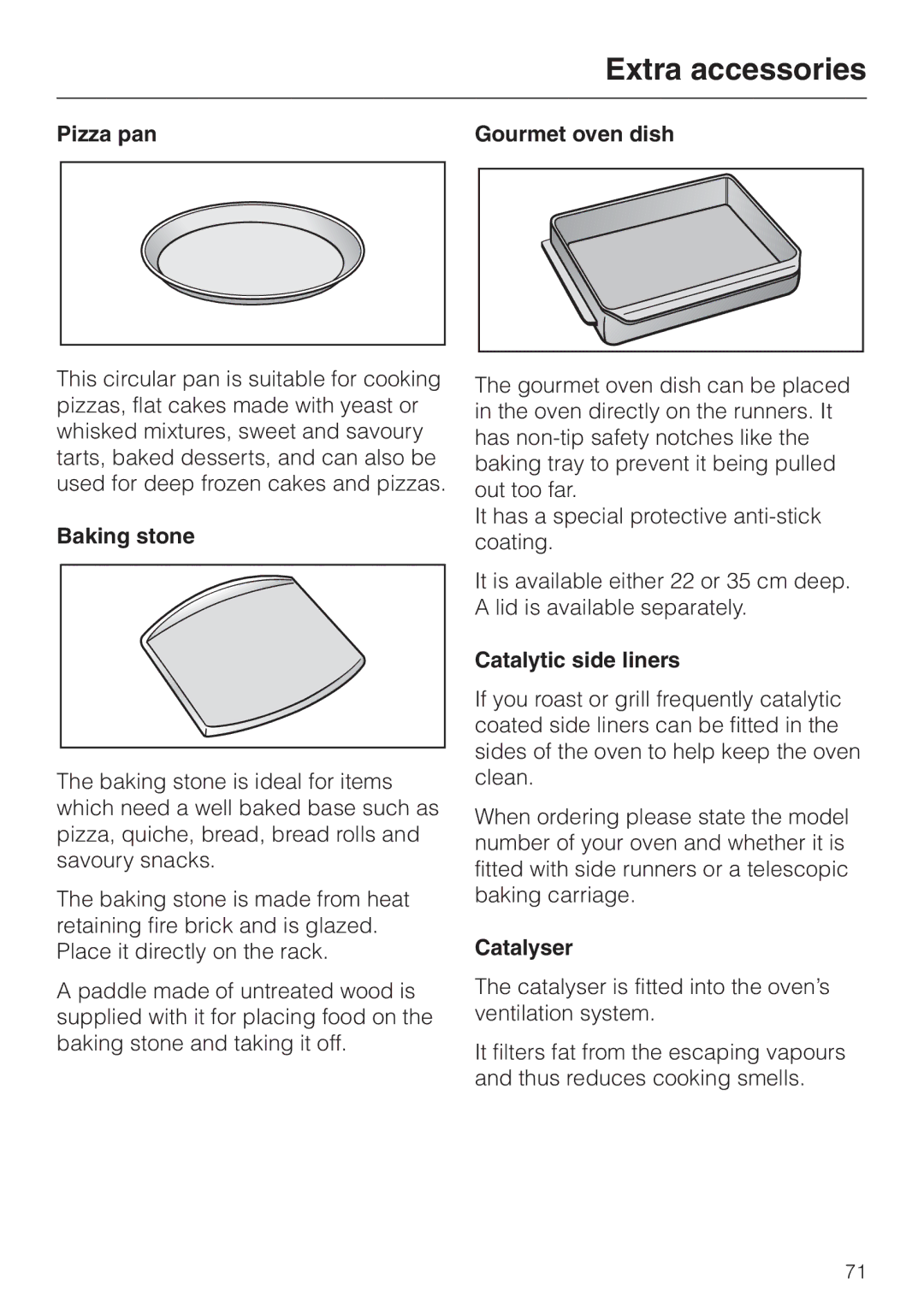 Miele H334B, H 344-2 B manual Pizza pan Gourmet oven dish, Baking stone, Catalytic side liners 