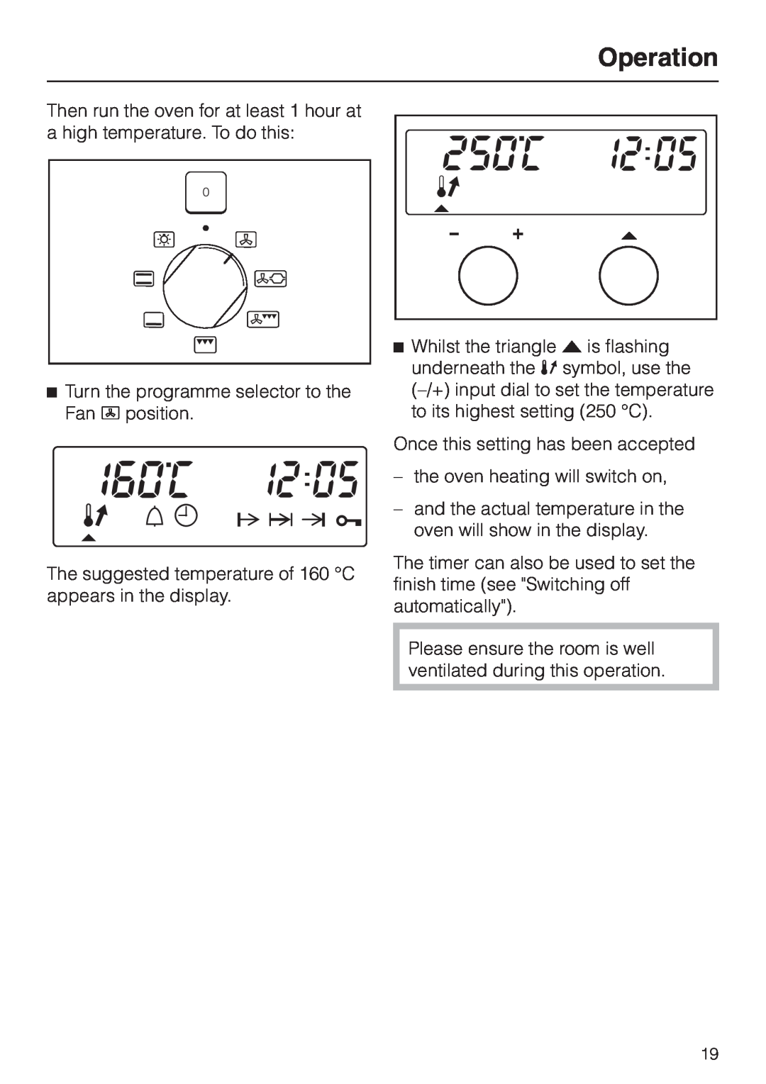 Miele H334B, H 344-2 B manual Operation, Turn the programme selector to the Fan D position 