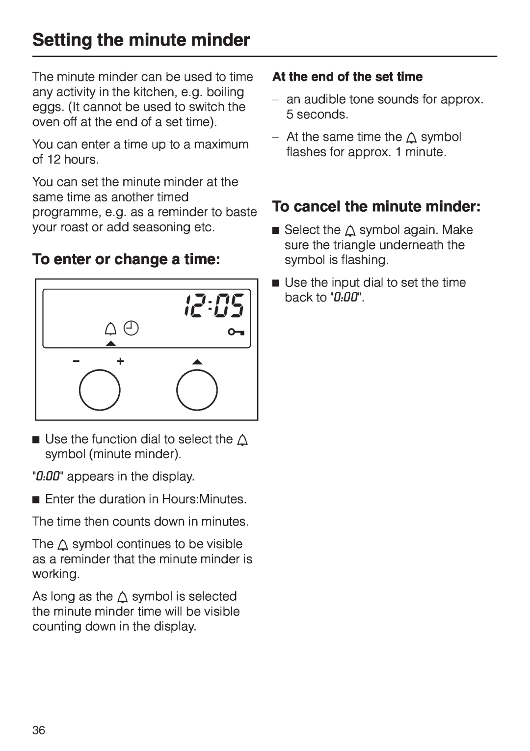 Miele H 344-2 B, H334B manual Setting the minute minder, To enter or change a time, To cancel the minute minder 