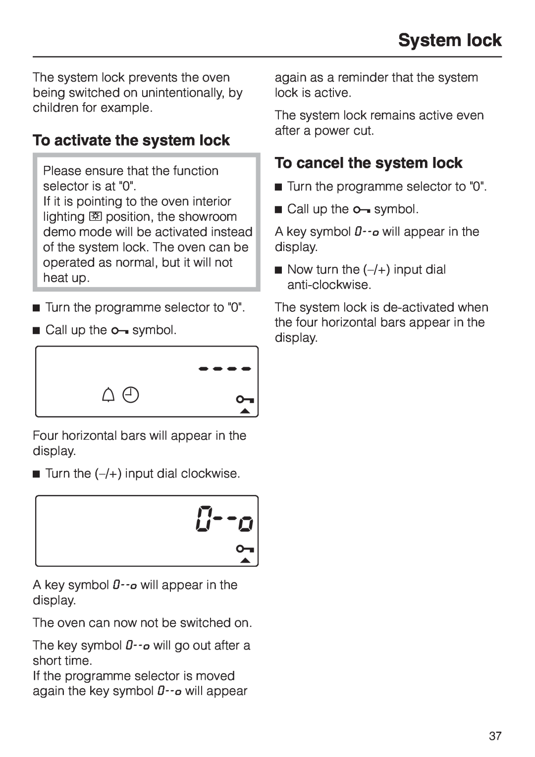 Miele H334B, H 344-2 B manual System lock, To activate the system lock, To cancel the system lock 