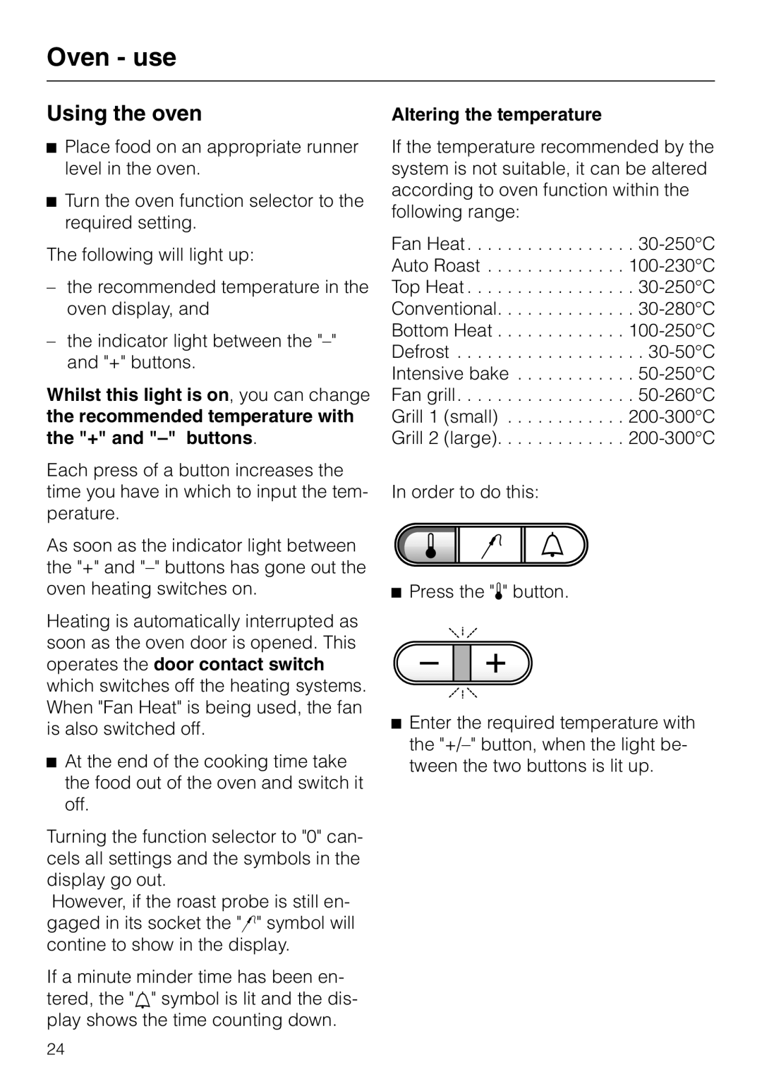 Miele H 387-1 B KAT manual Using the oven, Altering the temperature 