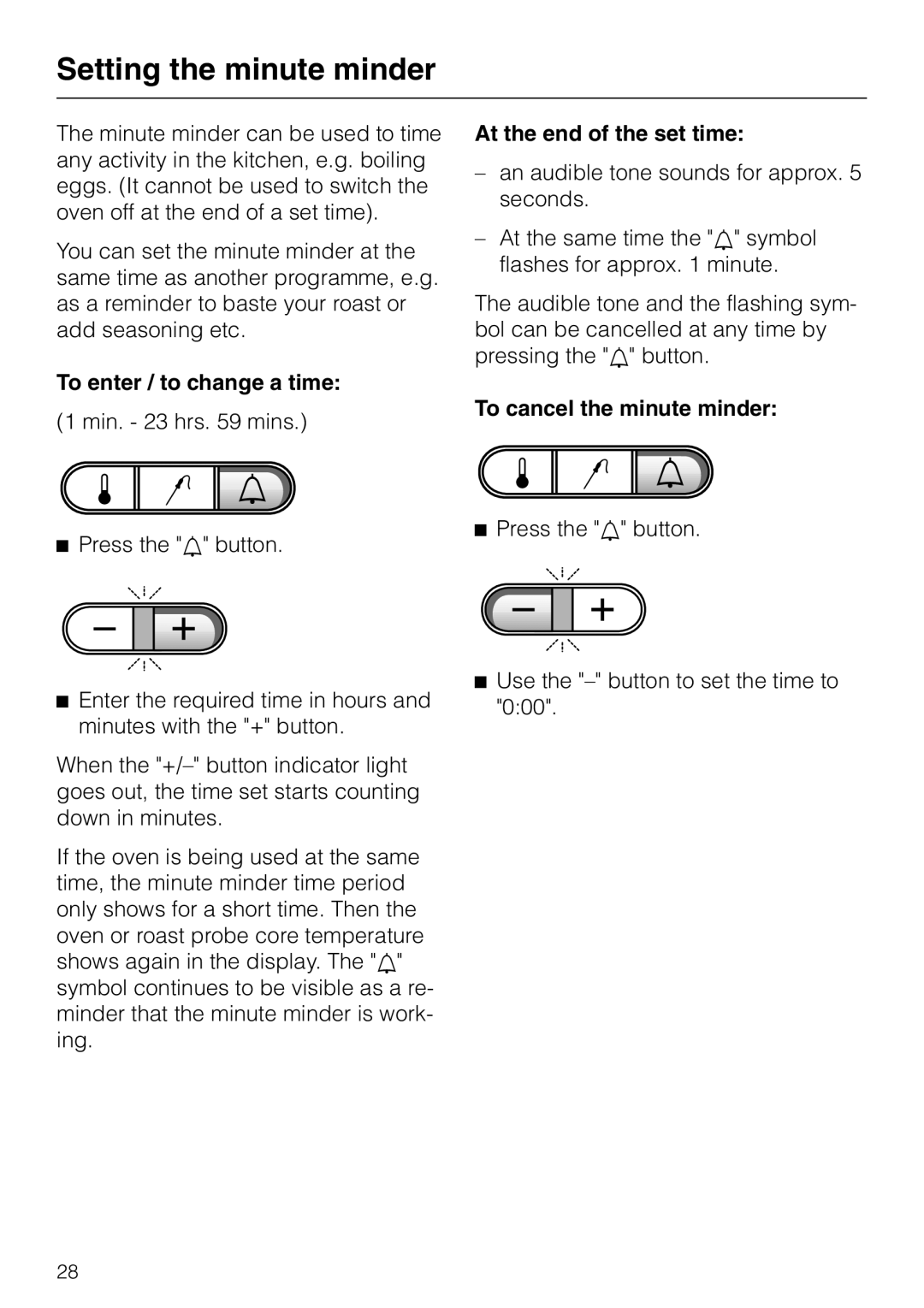 Miele H 387-1 B KAT manual Setting the minute minder, To enter / to change a time, At the end of the set time 