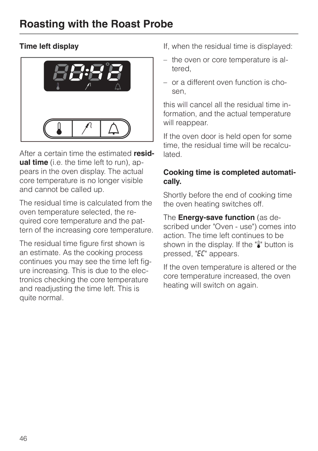 Miele H 387-1 B KAT manual Time left display, Cooking time is completed automati- cally 