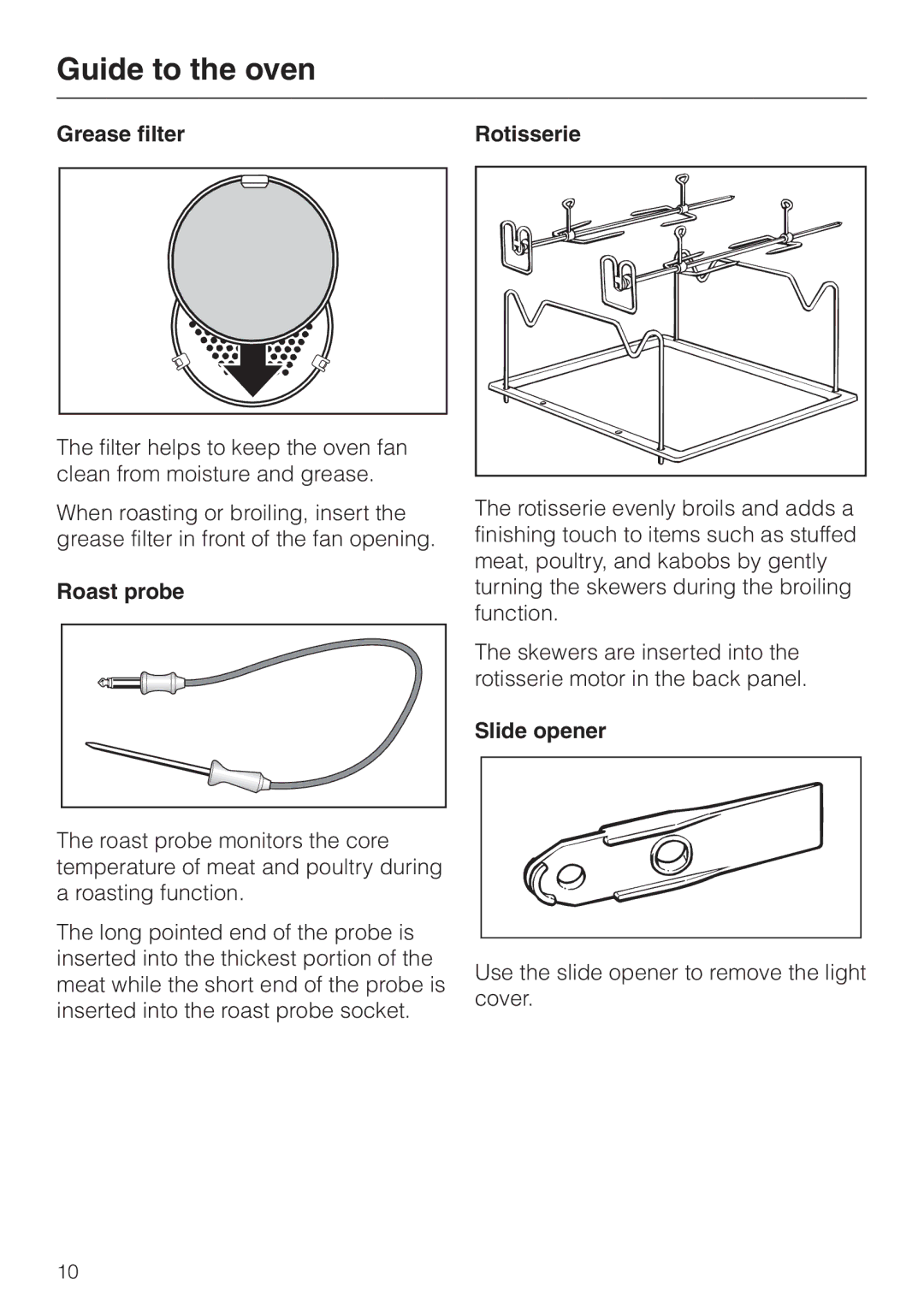 Miele H 387-2 BP KAT, H 387-1 BP KAT manual Grease filter, Roast probe, Rotisserie, Slide opener 