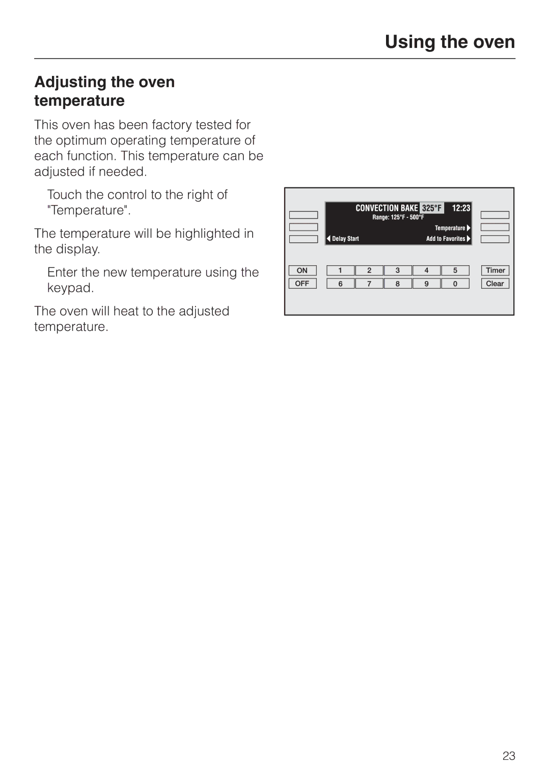 Miele H 394 manual Adjusting the oven temperature 