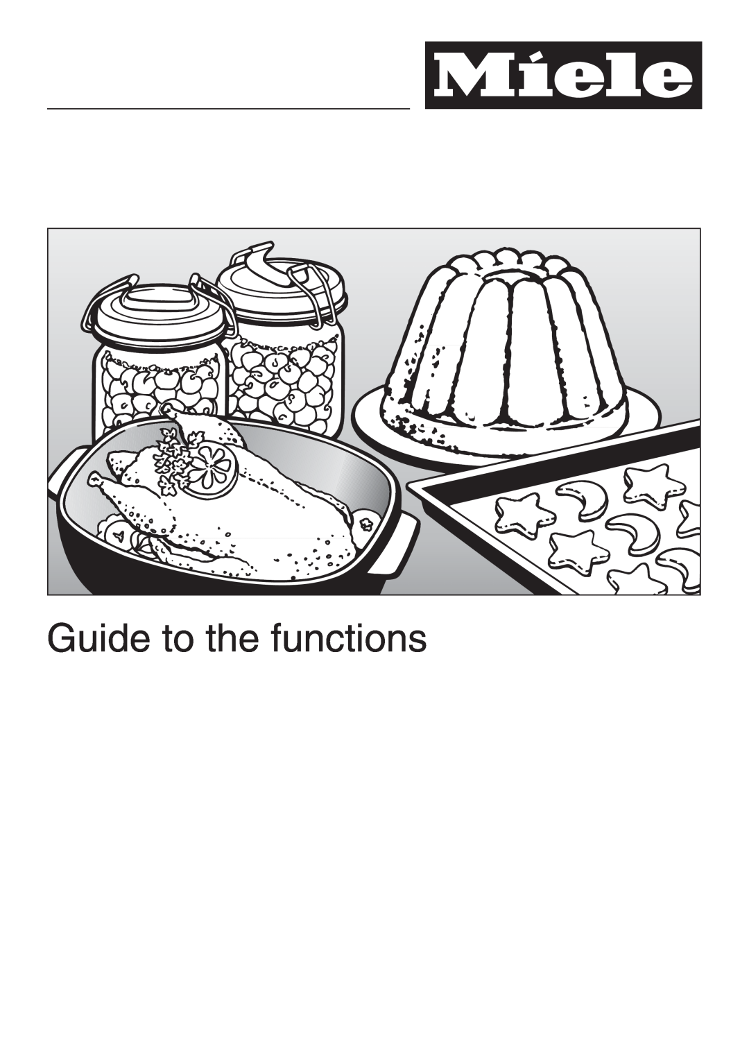 Miele H 394 manual Guide to the functions 