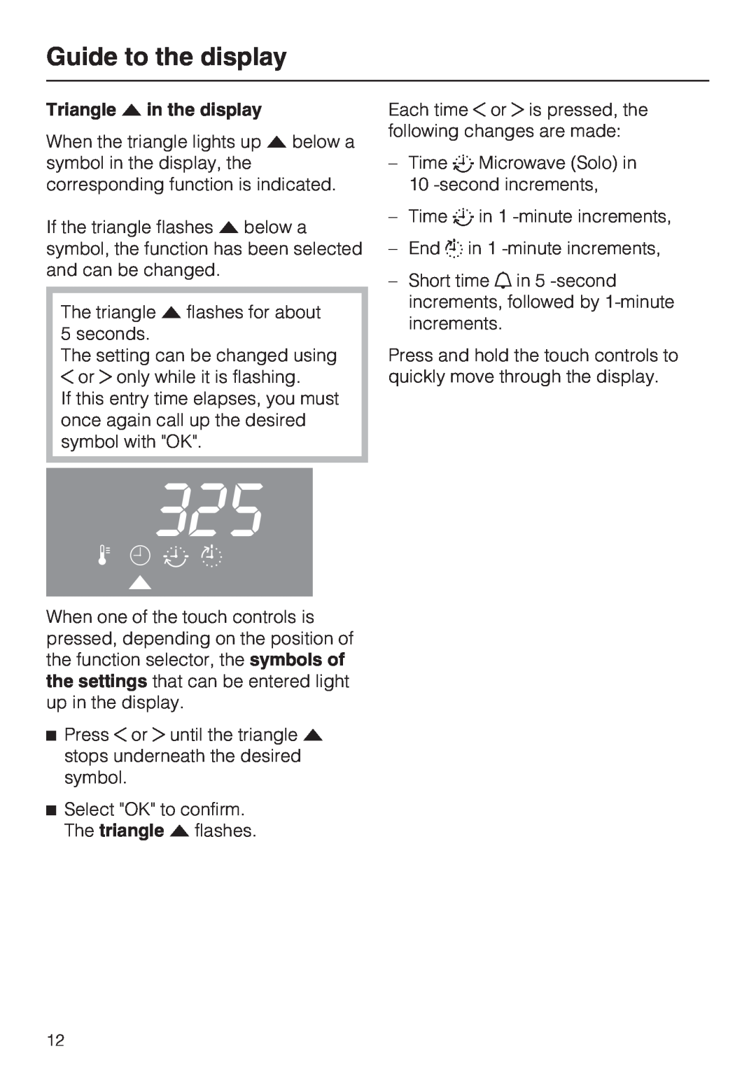 Miele H 4042 BM installation instructions m T S, Triangle V in the display, Guide to the display 