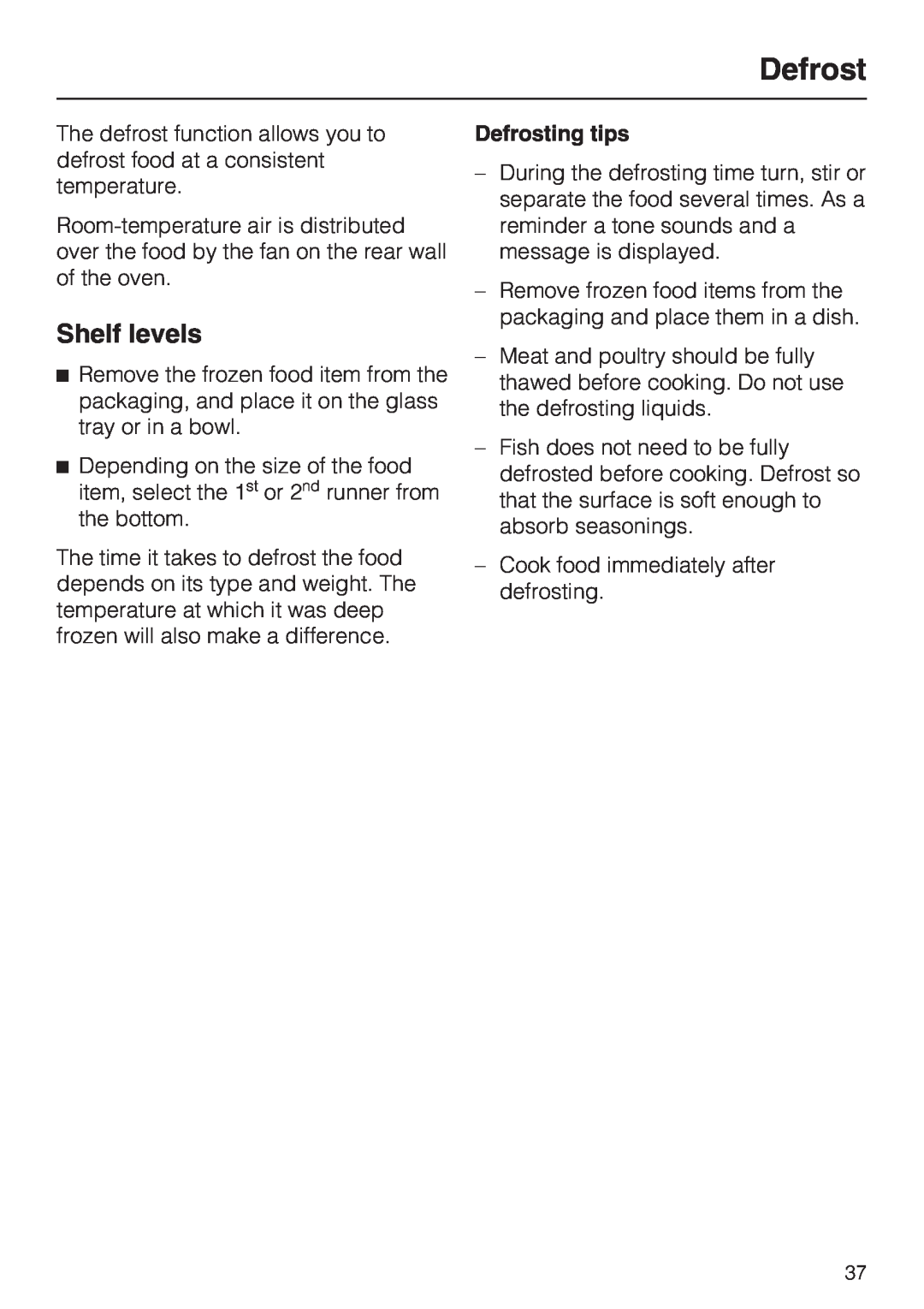 Miele H 4042 BM installation instructions Shelf levels, Defrosting tips 