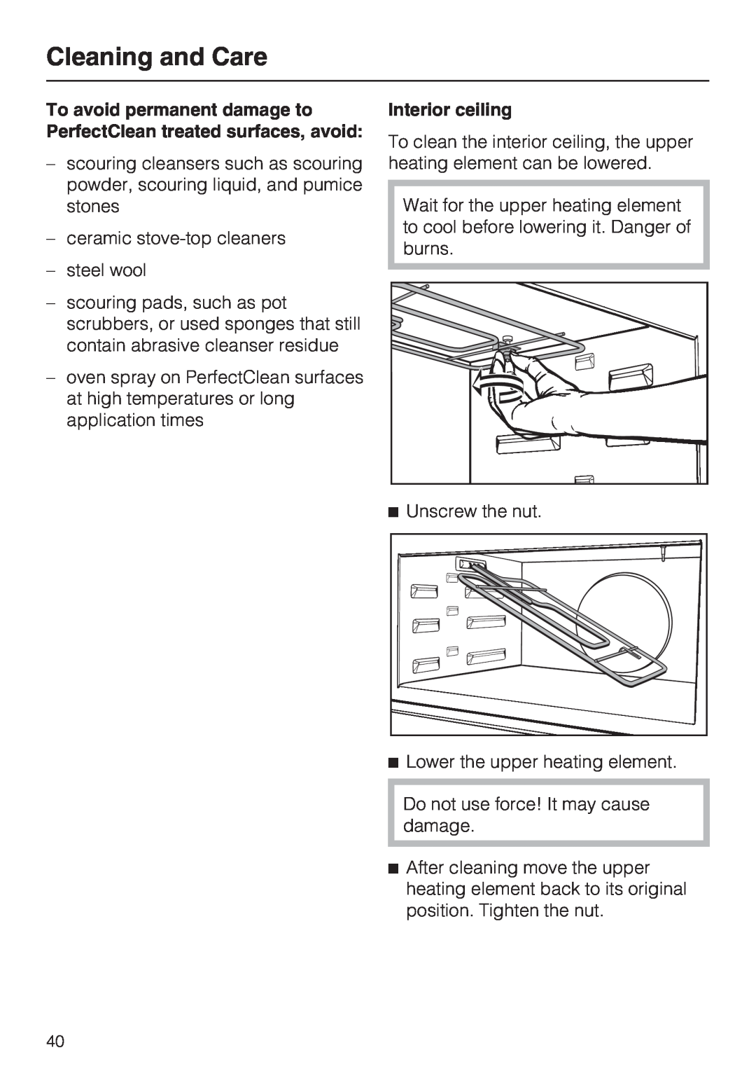 Miele H 4042 BM To avoid permanent damage to PerfectClean treated surfaces, avoid, Interior ceiling, Unscrew the nut 