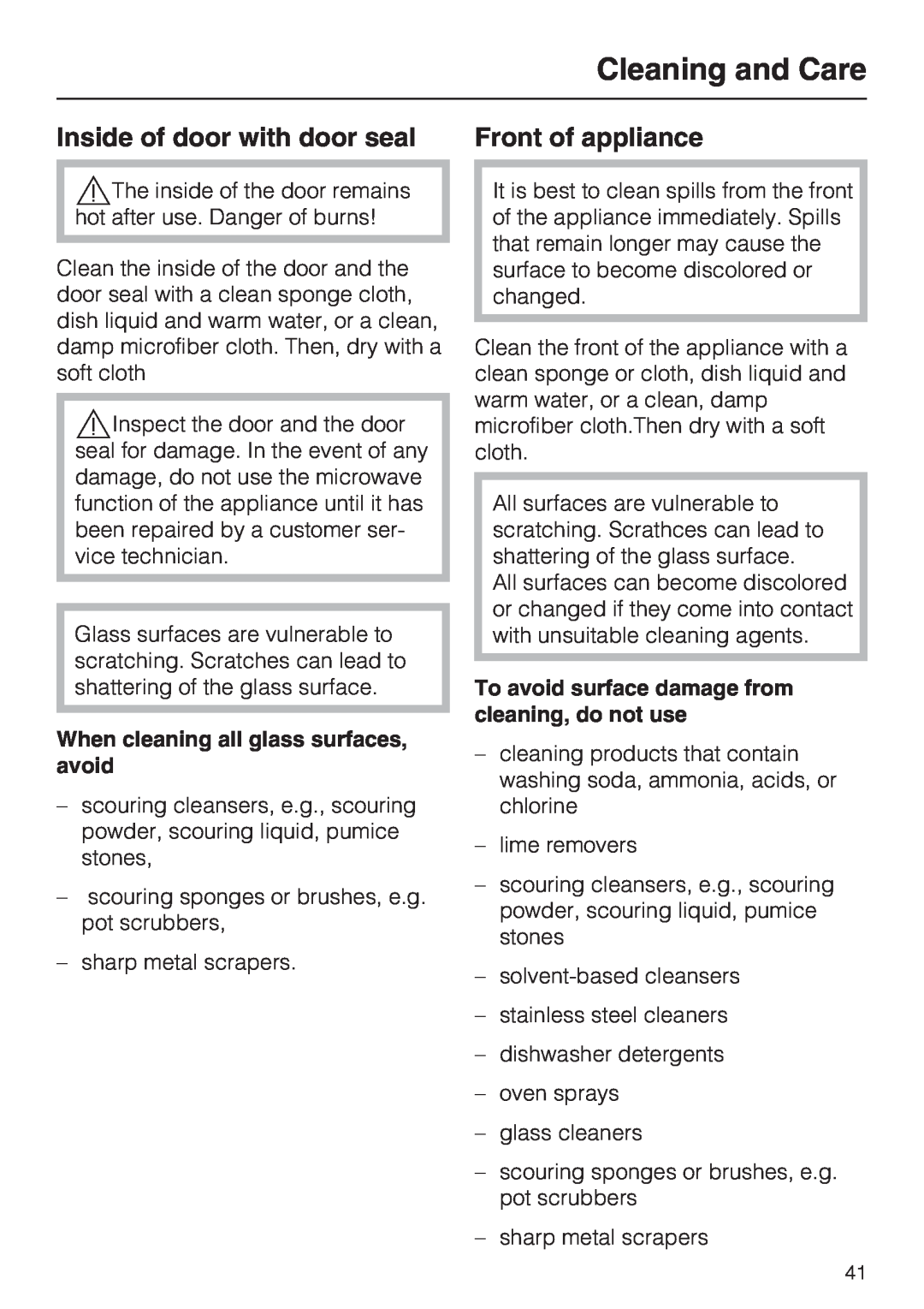 Miele H 4042 BM Inside of door with door seal, Front of appliance, When cleaning all glass surfaces, avoid 