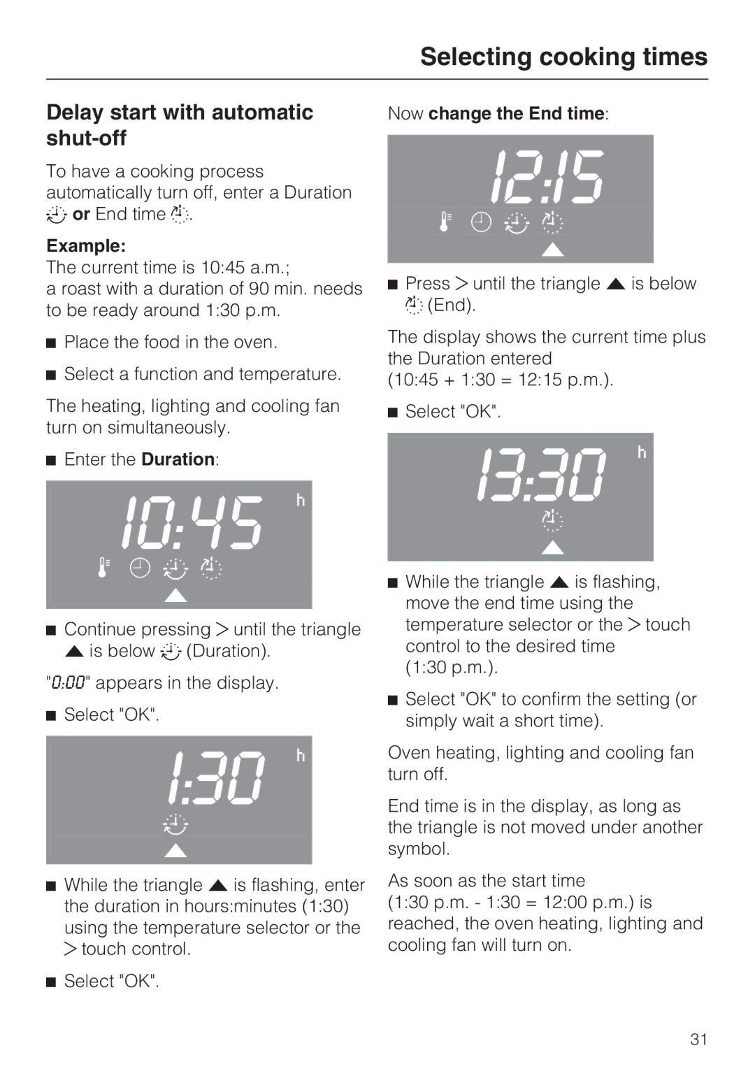 Miele H 4044 BM installation instructions Delay start with automatic shut-off, Example, Now change the End time 